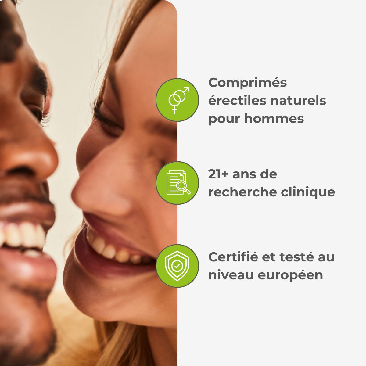 Deux personnes sourient. Texte : Comprimés érectiles naturels pour hommes, 21+ ans de recherche clinique, certifié européen.
