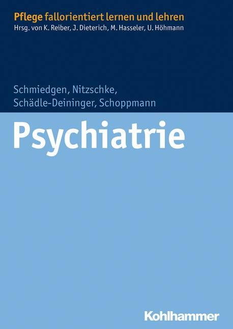 Buchcover mit Titel "Psychiatrie". Autoren und Verlag Kohlhammer sichtbar. Blauer Hintergrund mit weißer Schrift.