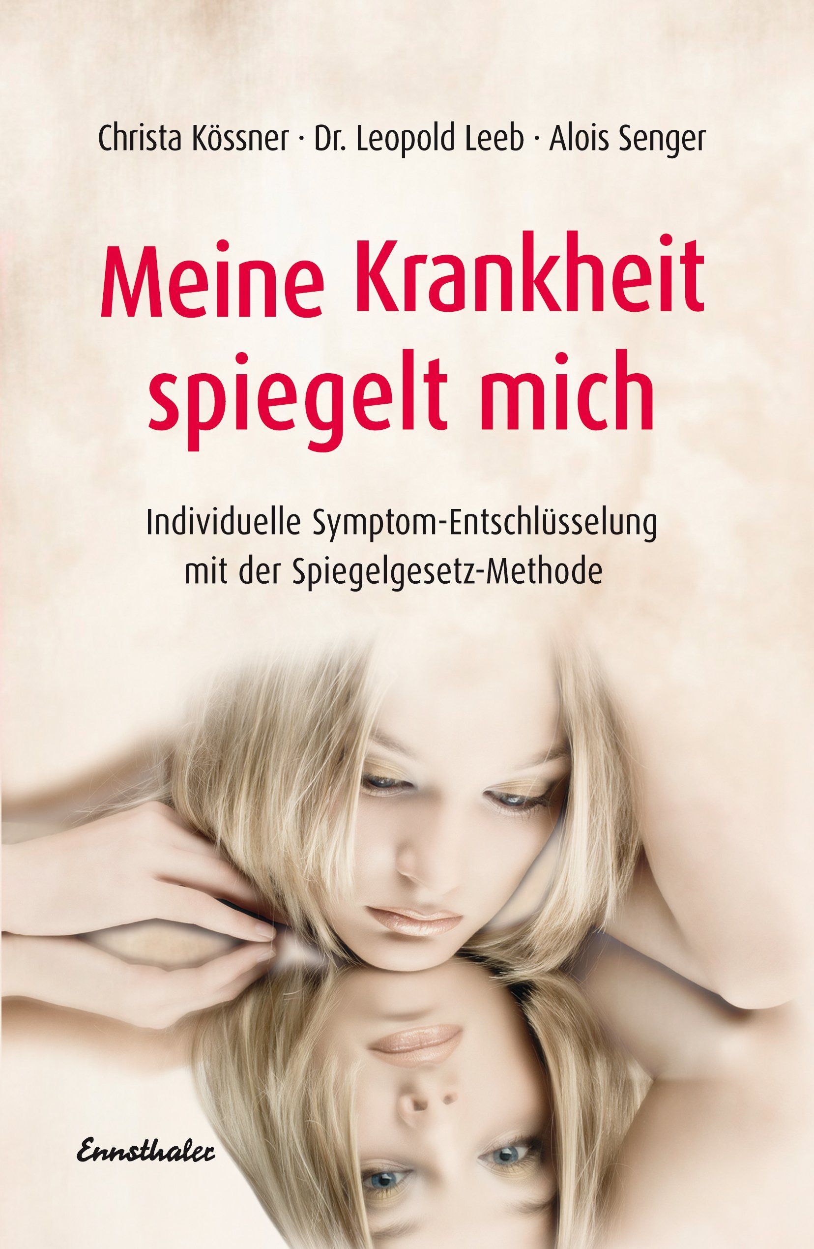 Buchcover mit Titel "Meine Krankheit spiegelt mich". Autorennamen und Verlag sind sichtbar. Frau mit Spiegelbild.