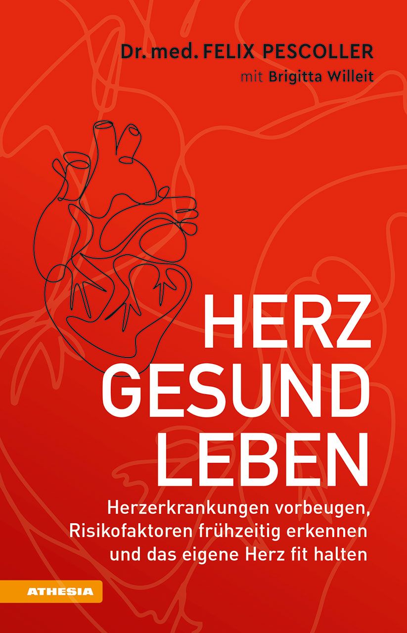 Buchcover mit Titel „Herz gesund leben“. Autor: Dr. med. Felix Pescoller. Auf rotem Hintergrund eine Herz-Illustration.