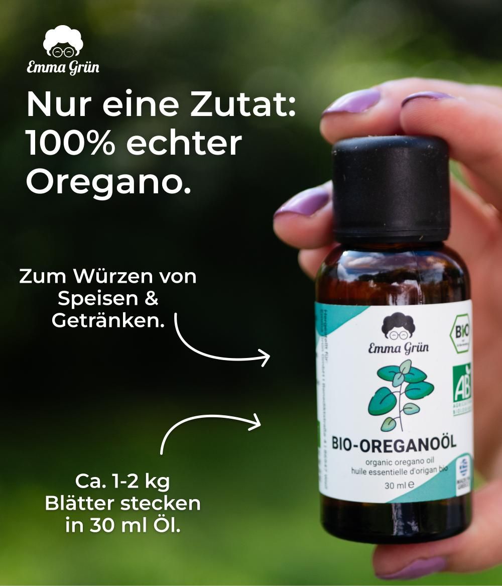 Flasche Bio-Oreganoöl, Text: Nur eine Zutat: 100% echter Oregano. Zum Würzen von Speisen & Getränken. Ca. 1-2 kg Blätter in 30 ml Öl.