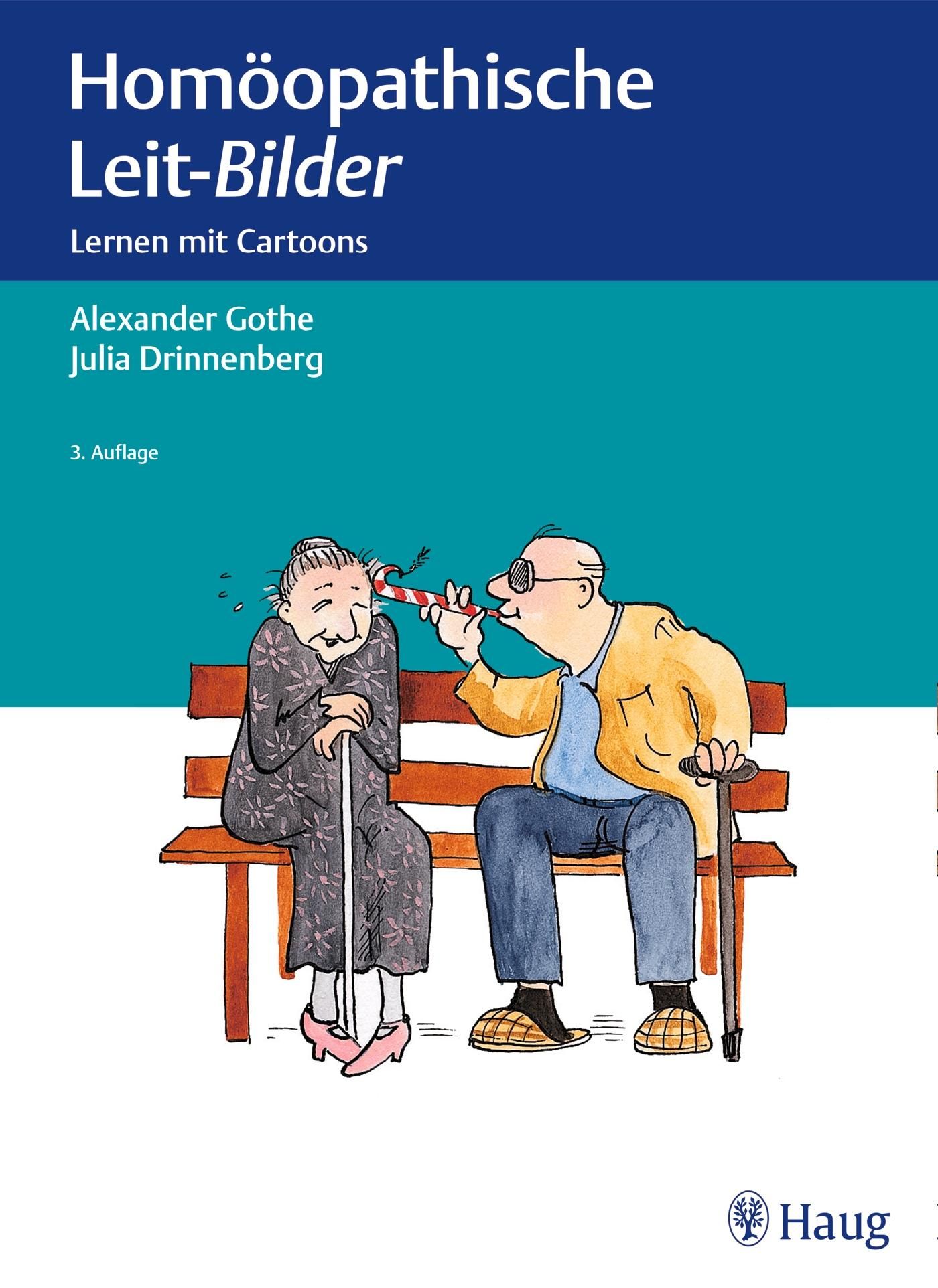 Buchcover mit Titel "Homöopathische Leit-Bilder". Illustration: älteres Ehepaar auf Parkbank. Autoren: Alexander Gothe, Julia Drinnenberg.