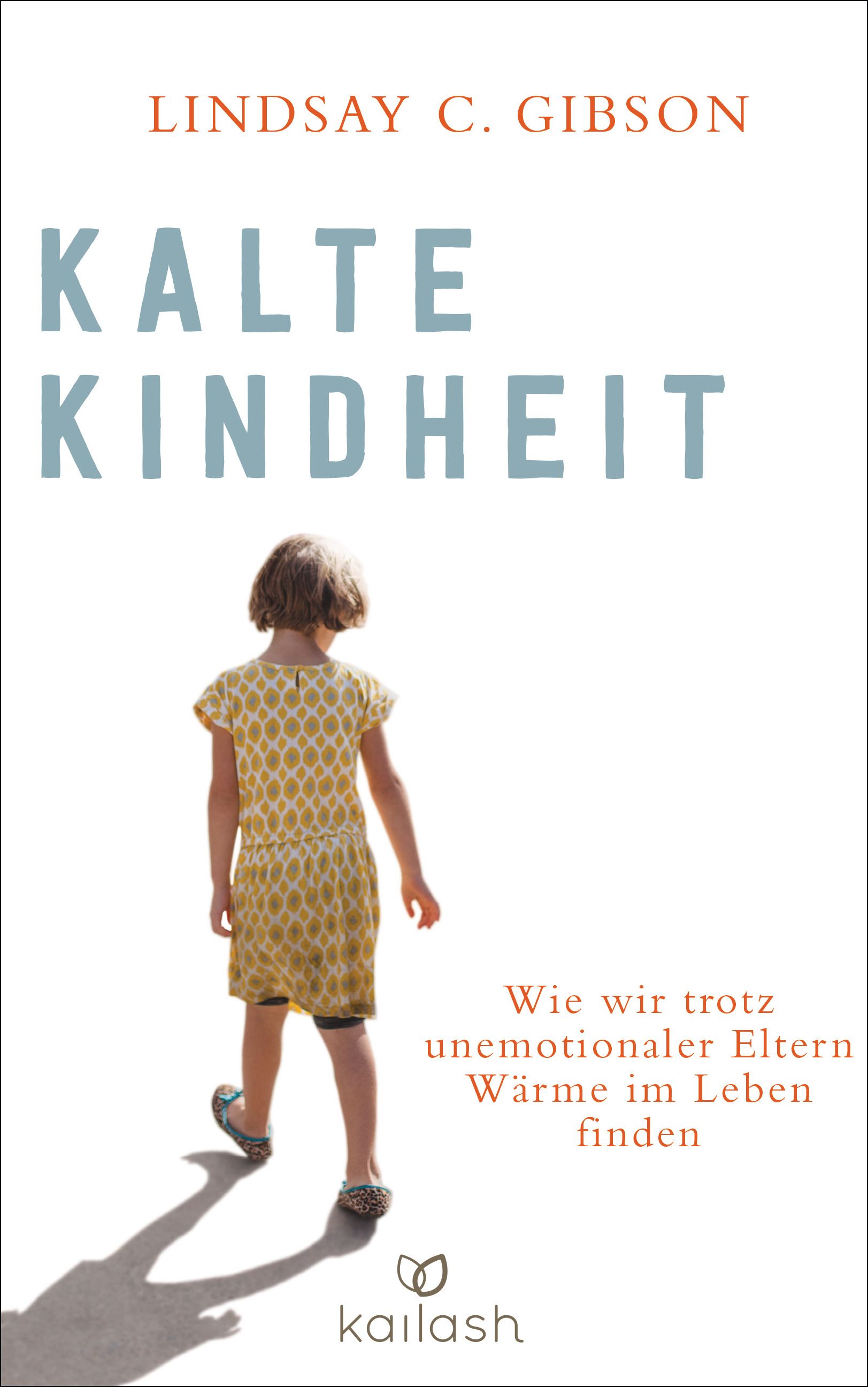 Kalte Kindheit