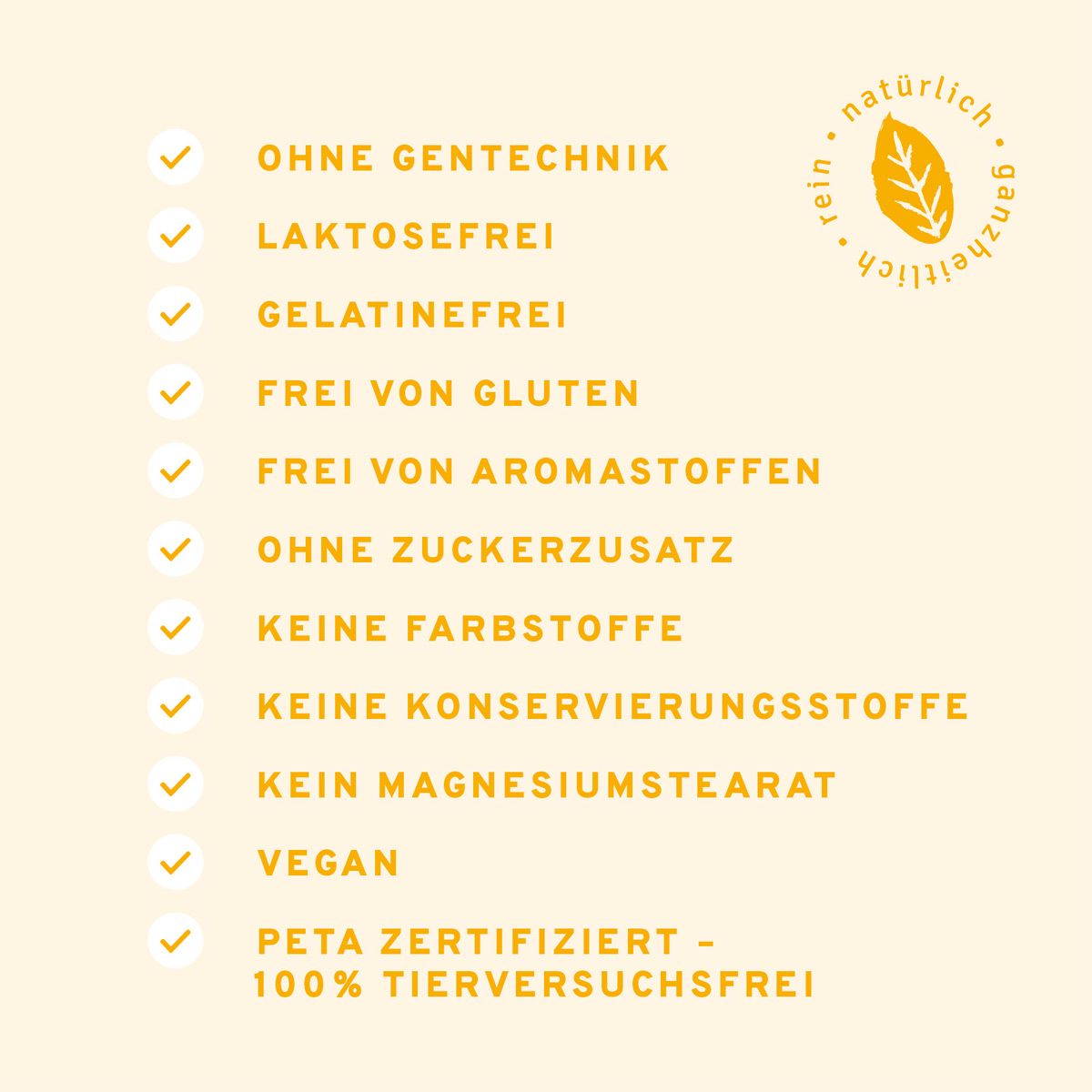 Liste: Ohne Gentechnik, laktosefrei, glutenfrei, vegan, PETA zertifiziert.