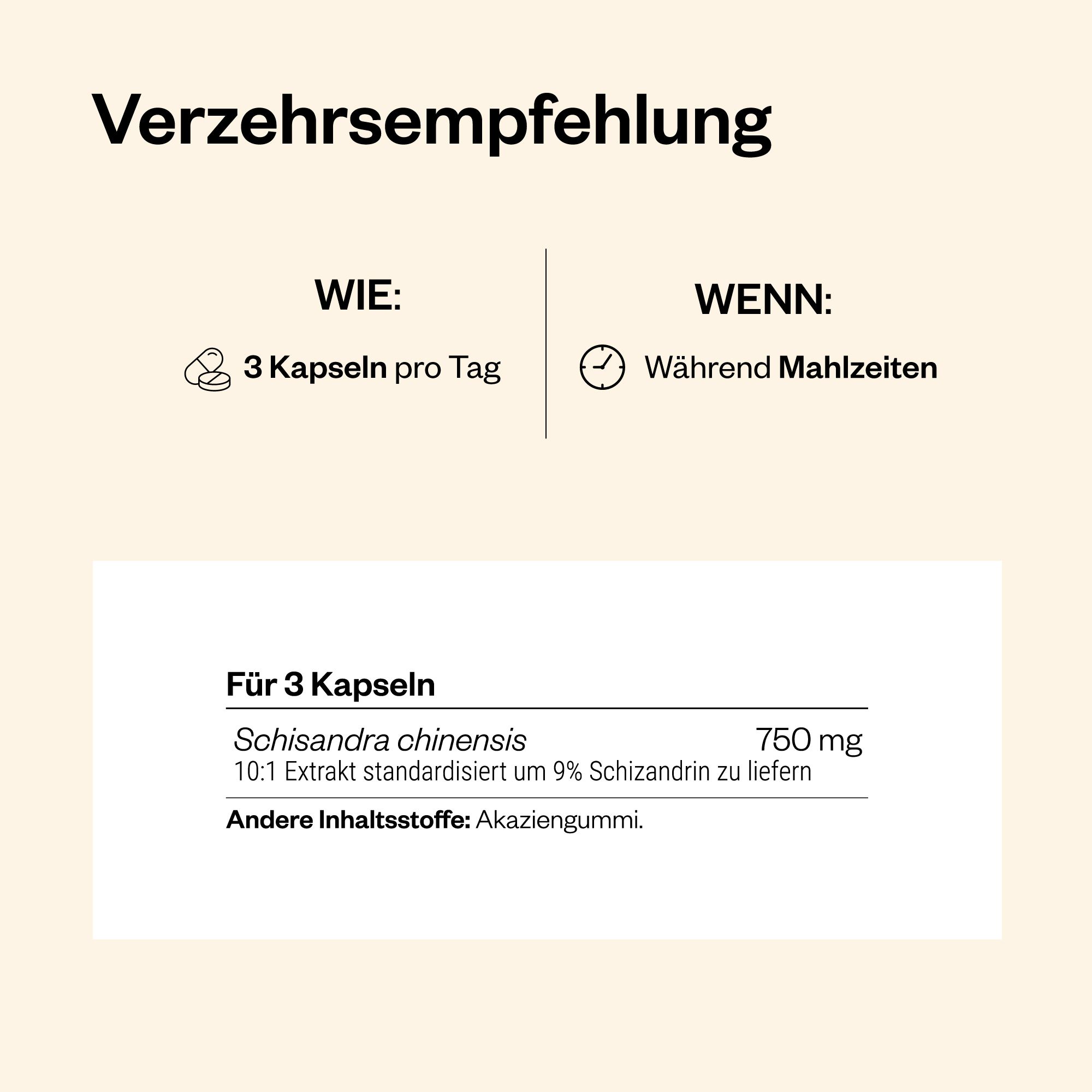 Text mit Verzehrempfehlung für Schisandra Chinensis. 3 Kapseln pro Tag. Während der Mahlzeiten.