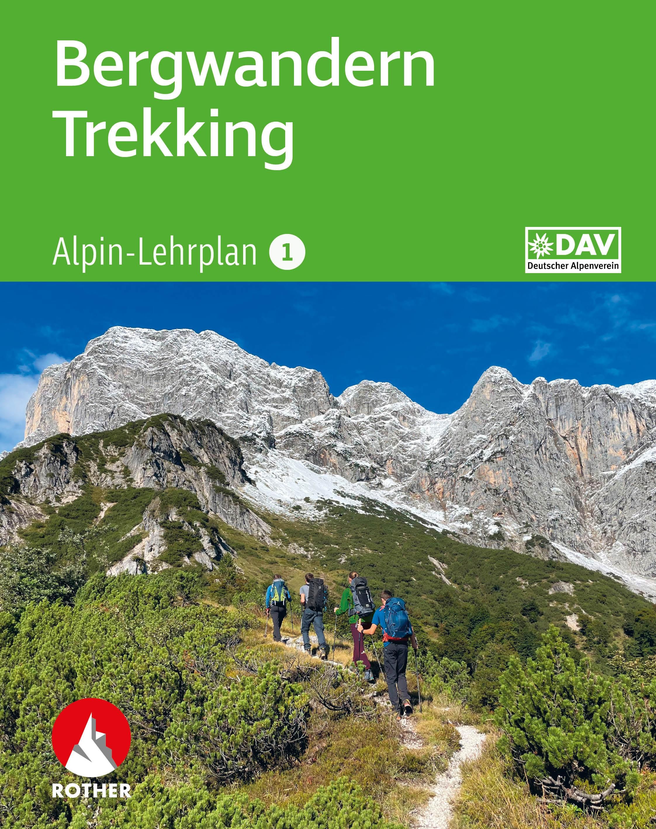 Buchcover. Titel: Bergwandern Trekking, Alpin-Lehrplan 1. Logo DAV Deutscher Alpenverein. Rother-Logo. Bergwanderer auf Pfad.