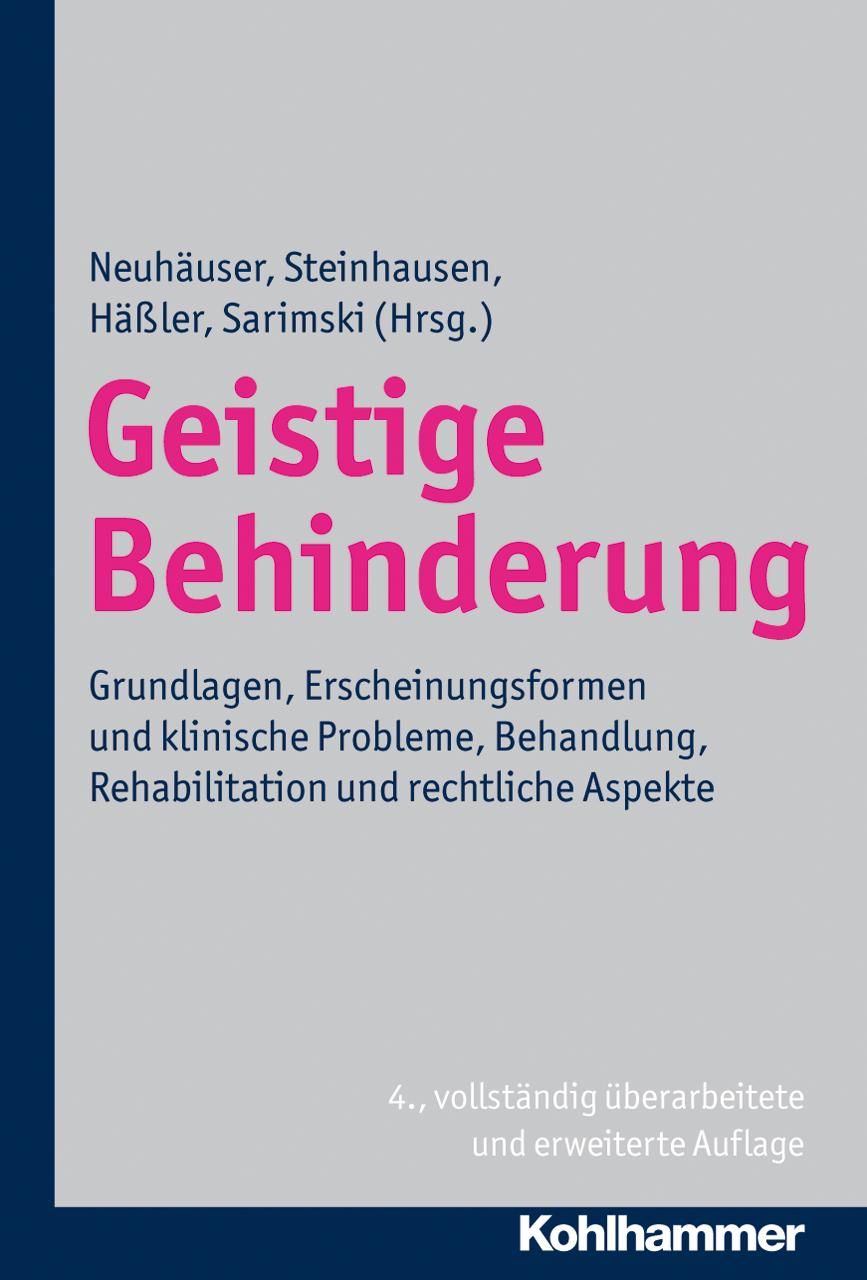 Buchcover: "Geistige Behinderung". Autoren: Neuhäuser, Steinhausen, Häßler, Sarimski. Verlag Kohlhammer. Titel in Pink. Untertitel: Grundlagen, Erscheinungsformen...