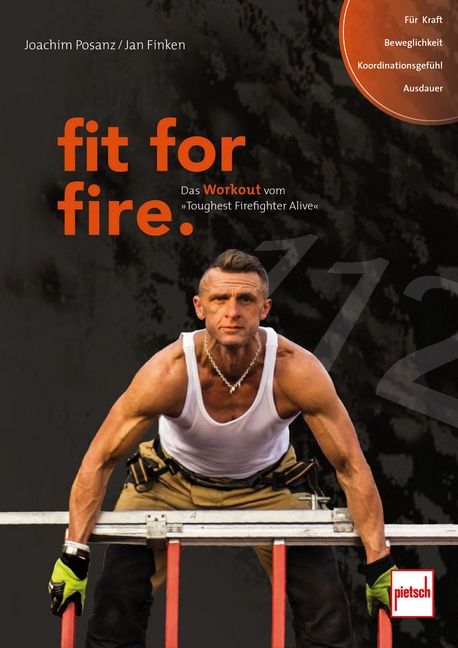 Buchcover mit Titel "fit for fire". Mann in Sportkleidung auf Leiter. Text: Für Kraft, Beweglichkeit, Koordinationsgefühl, Ausdauer.