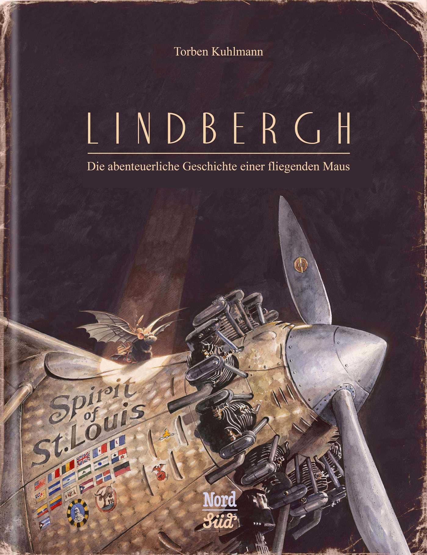Buchcover von Lindbergh. Titel in Großbuchstaben. Untertitel: Die abenteuerliche Geschichte einer fliegenden Maus. Autor: Torben Kuhlmann. Verlag: NordSüd.