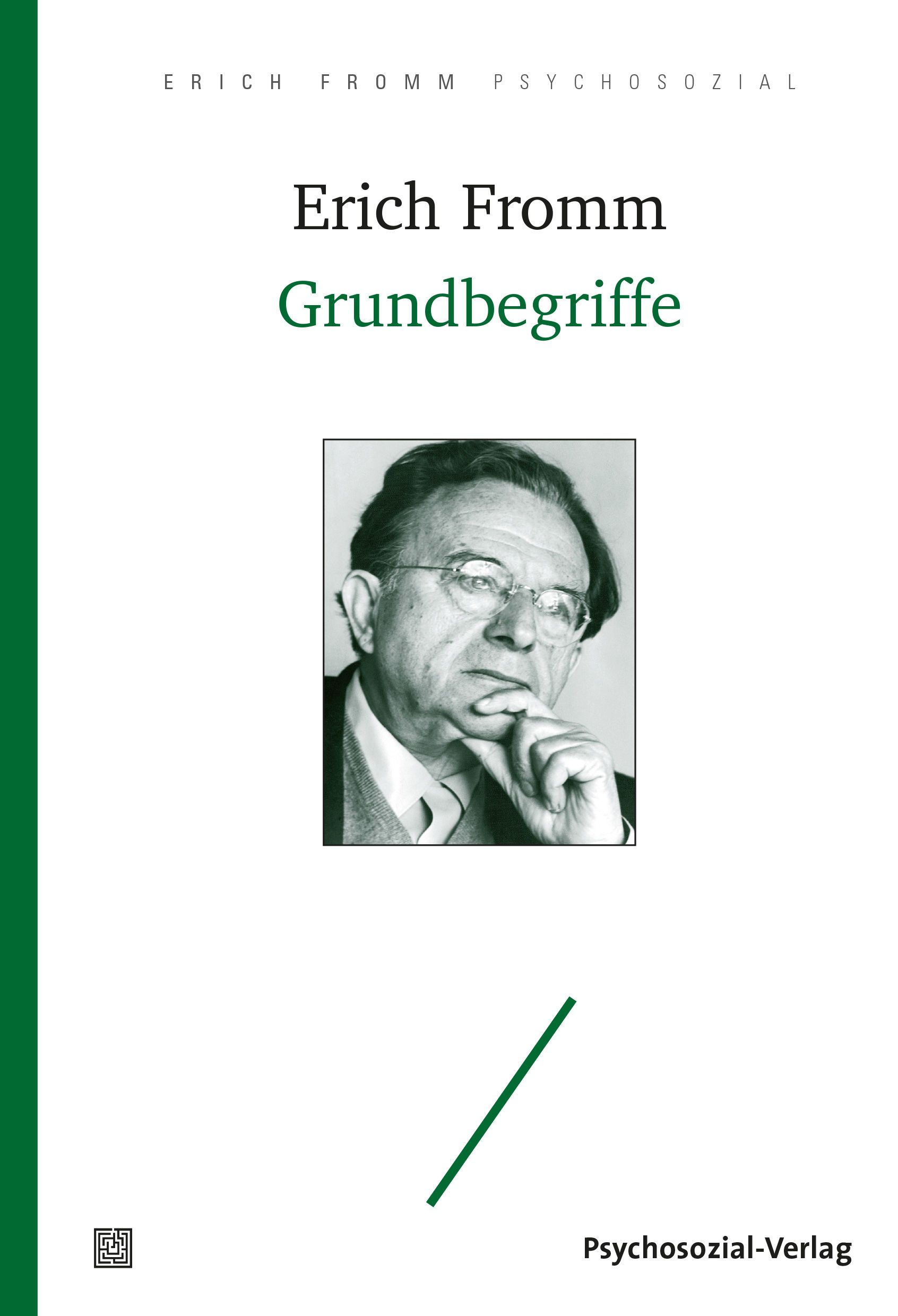 Buchcover mit Porträt von Erich Fromm. Titel: Grundbegriffe. Verlag: Psychosozial-Verlag.