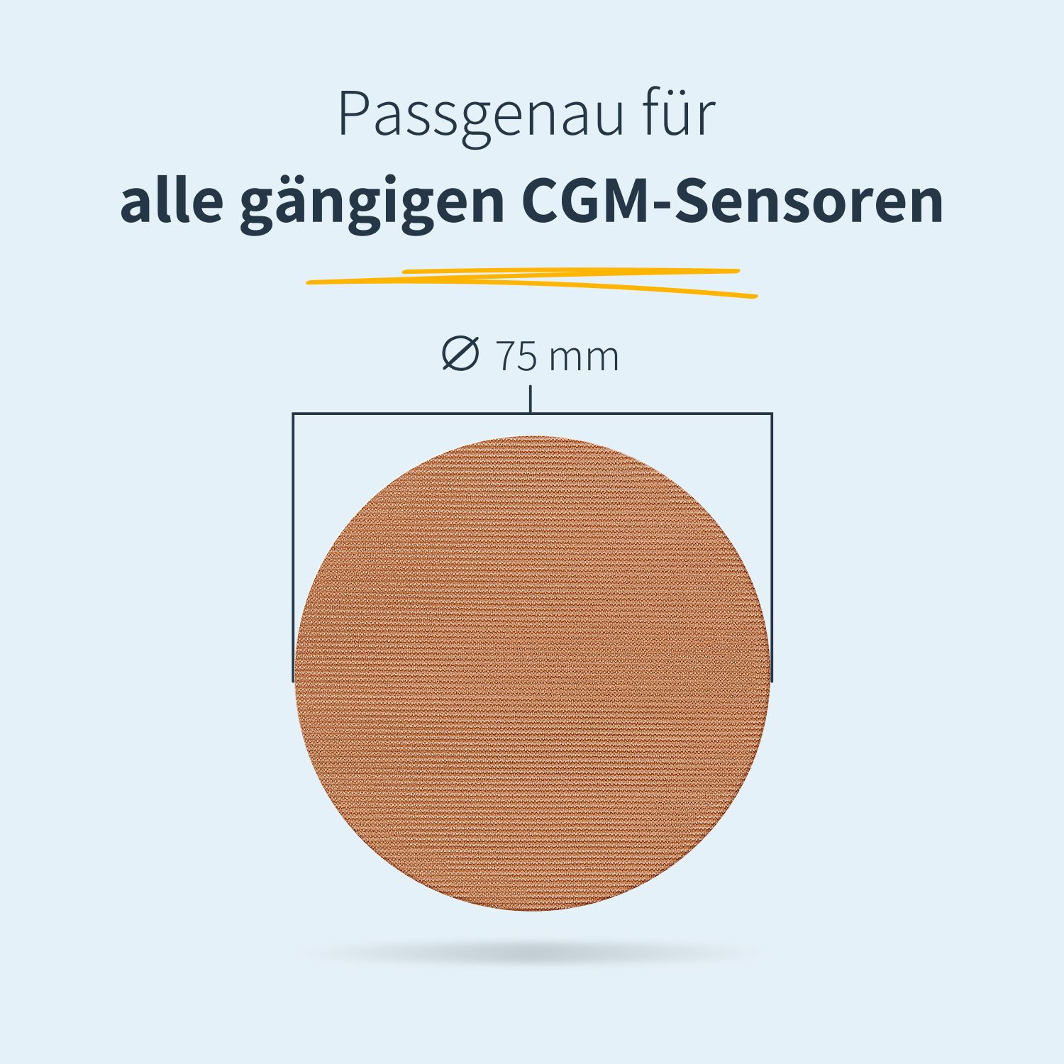Runder Pflasterverband, Durchmesser 75 mm. Text: Passgenau für alle gängigen CGM-Sensoren.