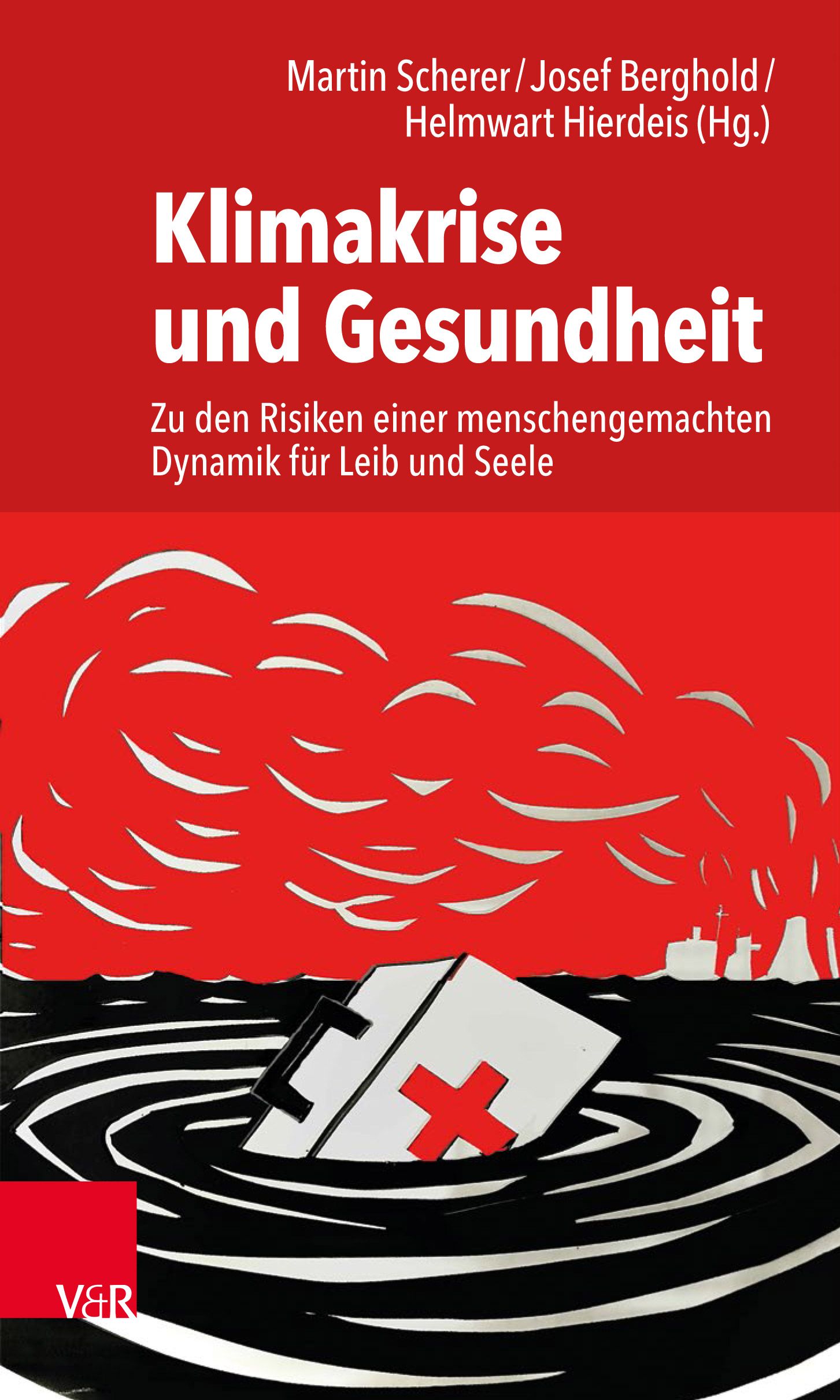 Buchcover: "Klimakrise und Gesundheit". Titel in Weiß auf rotem Hintergrund. Autorennamen und Untertitel sichtbar. V&R-Logo unten.