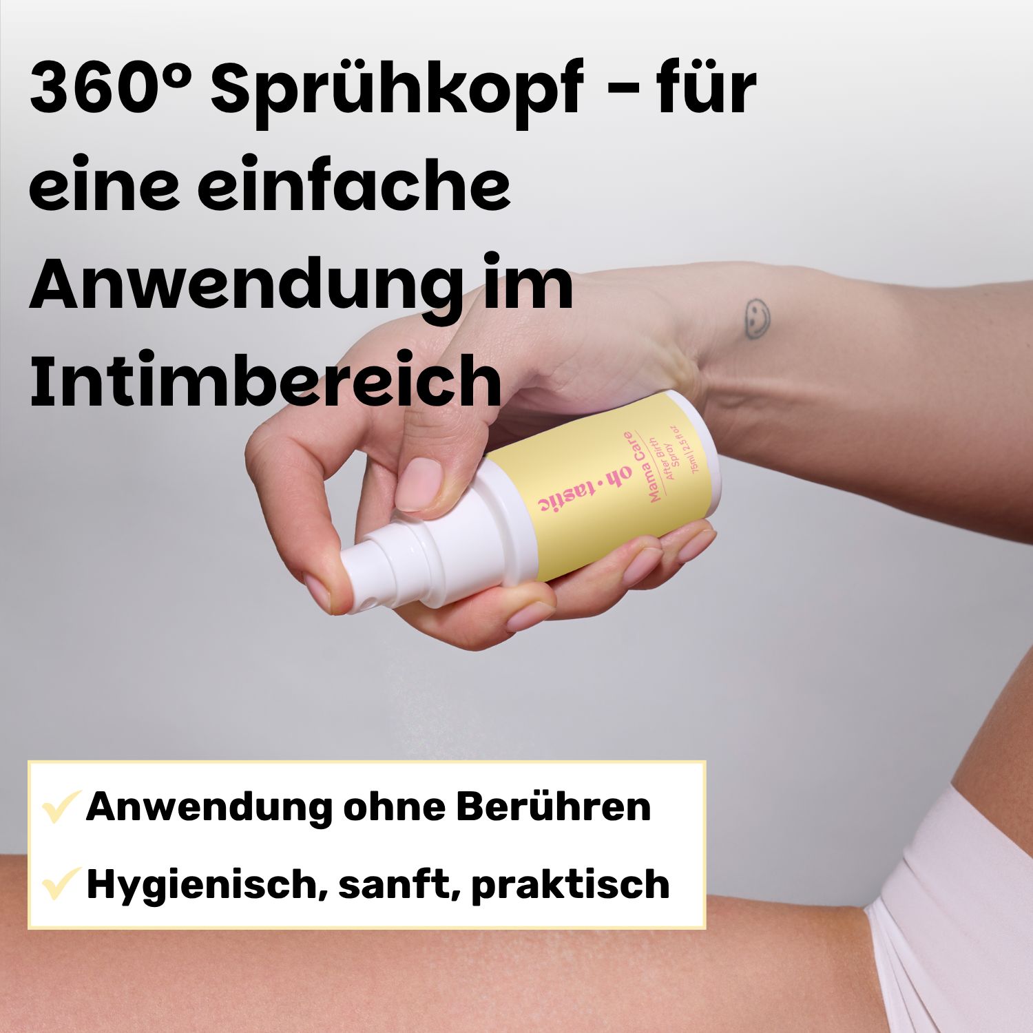 Hand sprüht Flasche. Text: 360° Sprühkopf für einfache Anwendung im Intimbereich. Anwendung ohne Berühren, hygienisch, sanft, praktisch.