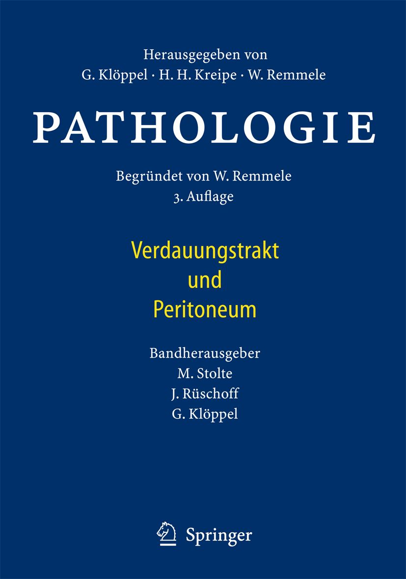 Buchcover mit dem Titel PATHOLOGIE. Untertitel: Verdauungstrakt und Peritoneum. Herausgeber: G. Klöppel, H.H. Kreipe, W. Remmele. Verlag Springer.