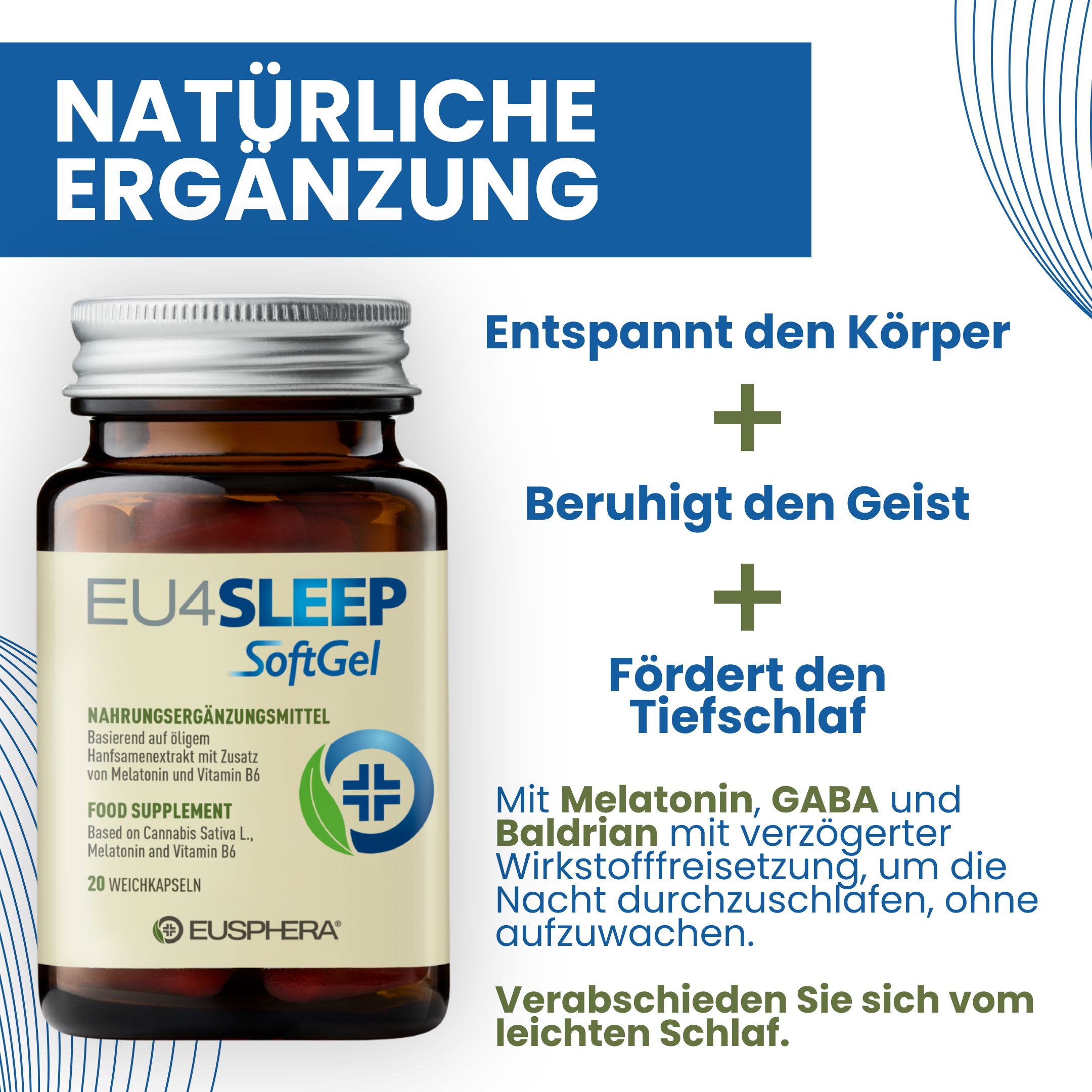 Glasflasche EU4SLEEP SoftGel. Text: Natürliche Ergänzung, entspannt den Körper, beruhigt den Geist, fördert Tiefschlaf. Logo Eusphera.