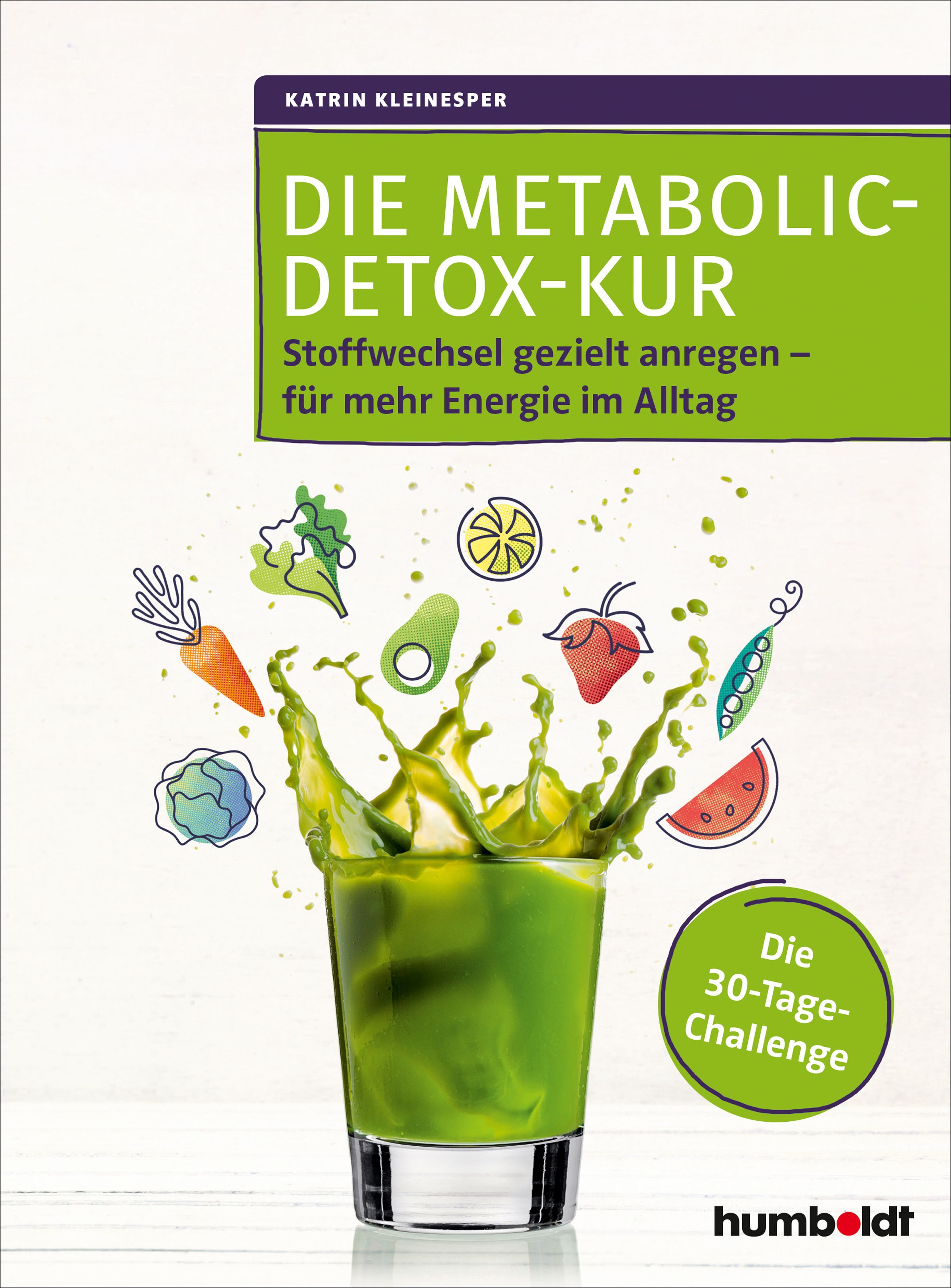 Buchcover mit Titel "Die Metabolic-Detox-Kur". Grünlicher Saft in Glas, umgeben von Obst und Gemüse. Logo "humboldt".