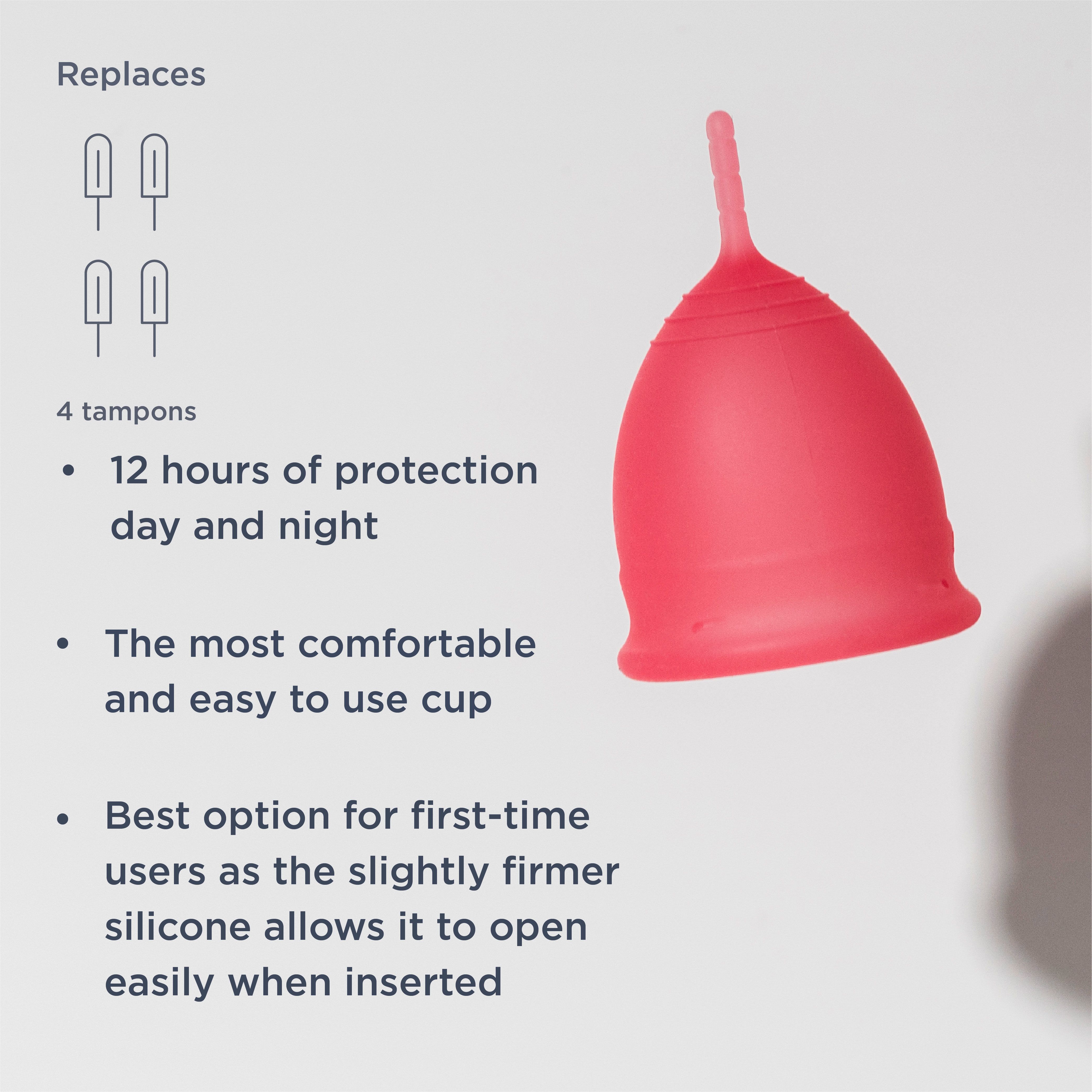 Rosa Menstruationstasse. Ersetzt 4 Tampons. Bietet 12 Stunden Schutz. Bequem und einfach zu verwenden. Aus Silikon.