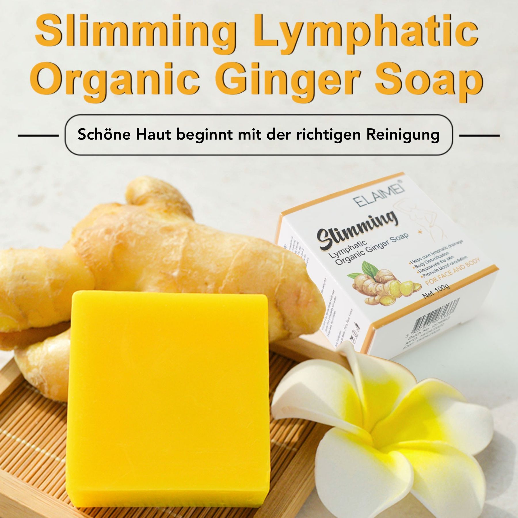 Gelbes, quadratisches Stück Seife neben Ingwer und einer Blüte. Aufschrift: Slimming Lymphatic Organic Ginger Soap. Text: Schöne Haut beginnt mit der richtigen Reinigung.