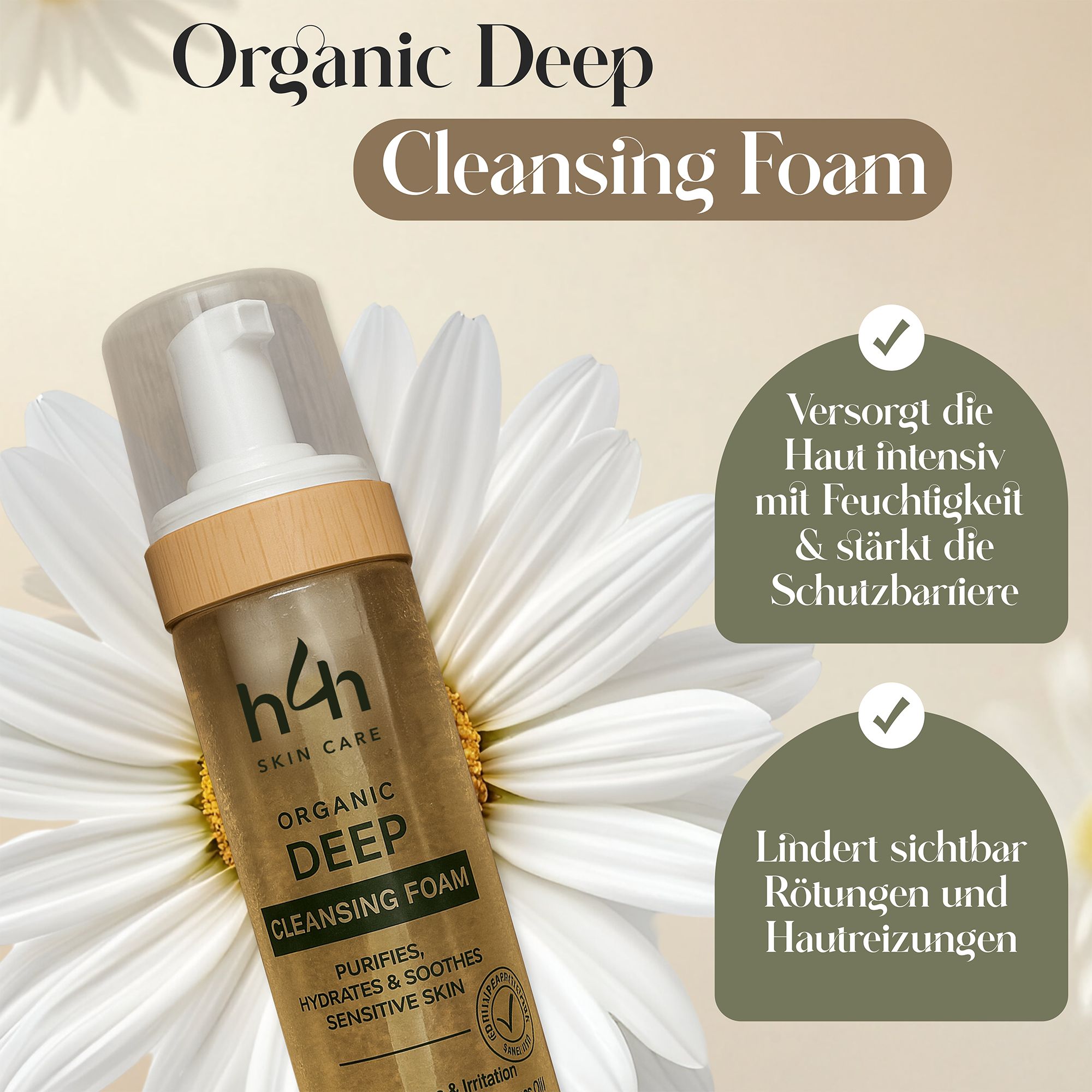 H4H Naturals® Organic Deep Cleansing Foam. Text: Versorgt die Haut intensiv mit Feuchtigkeit & stärkt die Schutzbarriere. Lindert Rötungen.