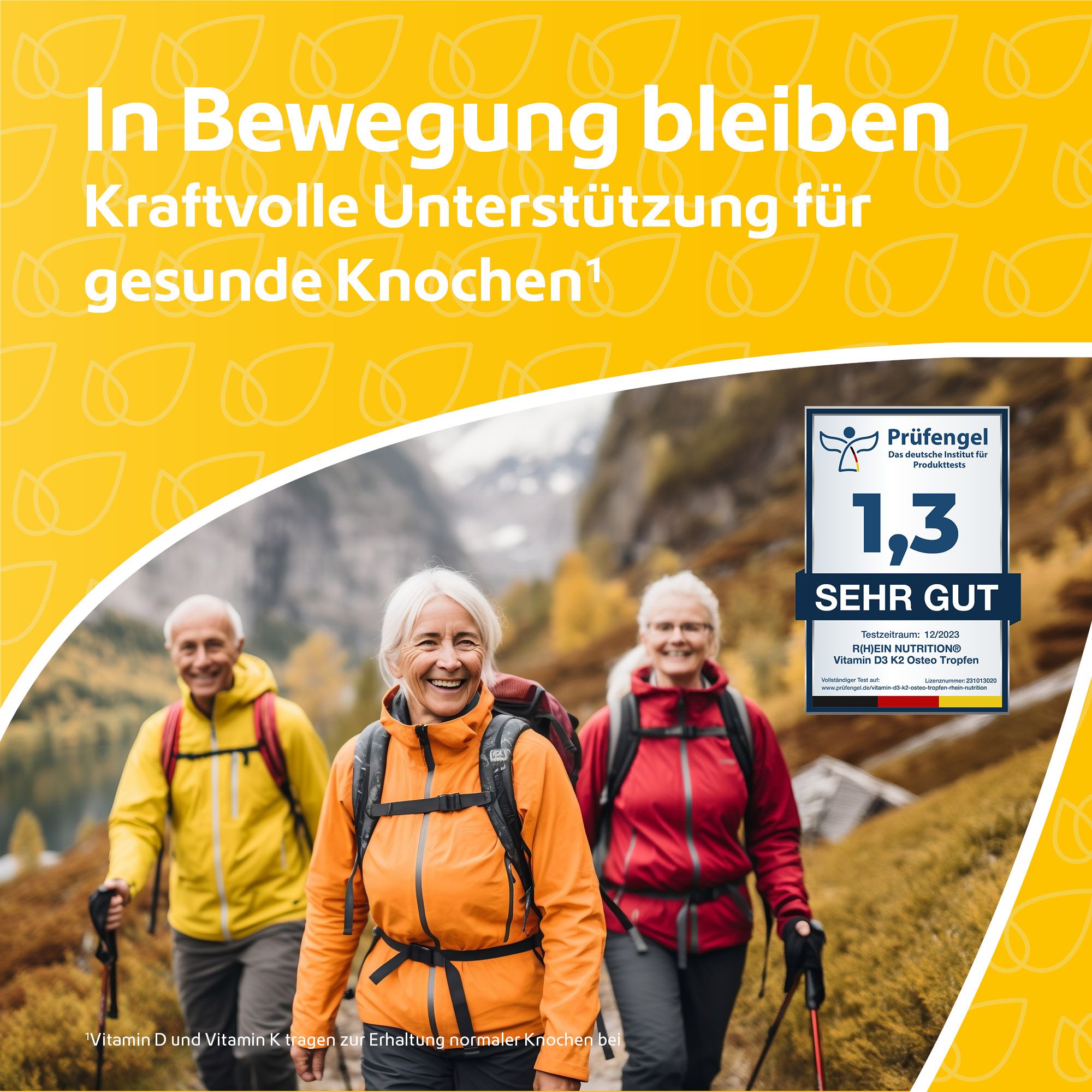 Drei Personen wandern. Text: 'Kraftvolle Unterstützung für gesunde Knochen'. Prüf-Engel-Zertifizierung mit Bewertung 'SEHR GUT'.
