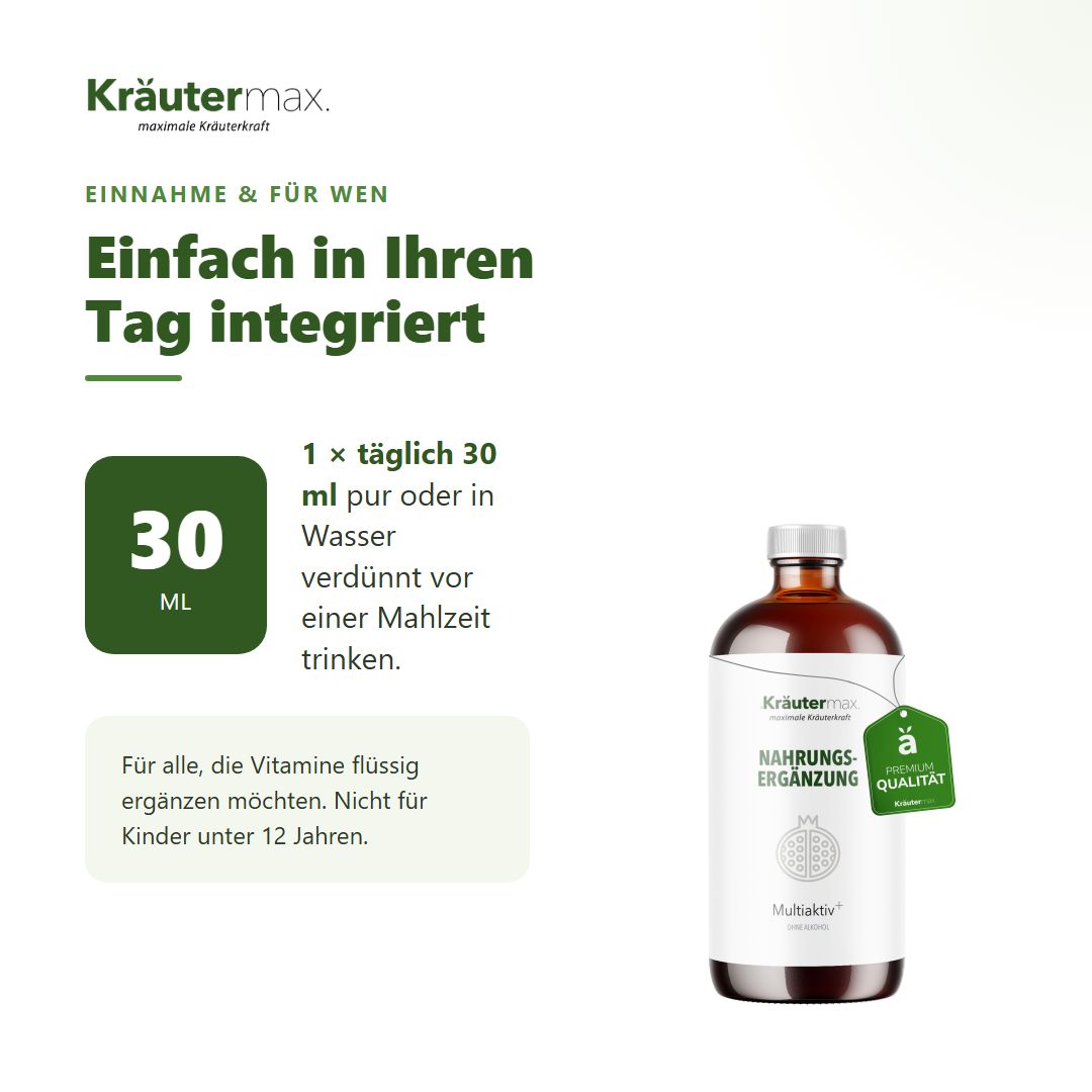 Anwendungshinweis für Kräutermax Multiaktiv Saft: 30 ml täglich, pur oder in Wasser.