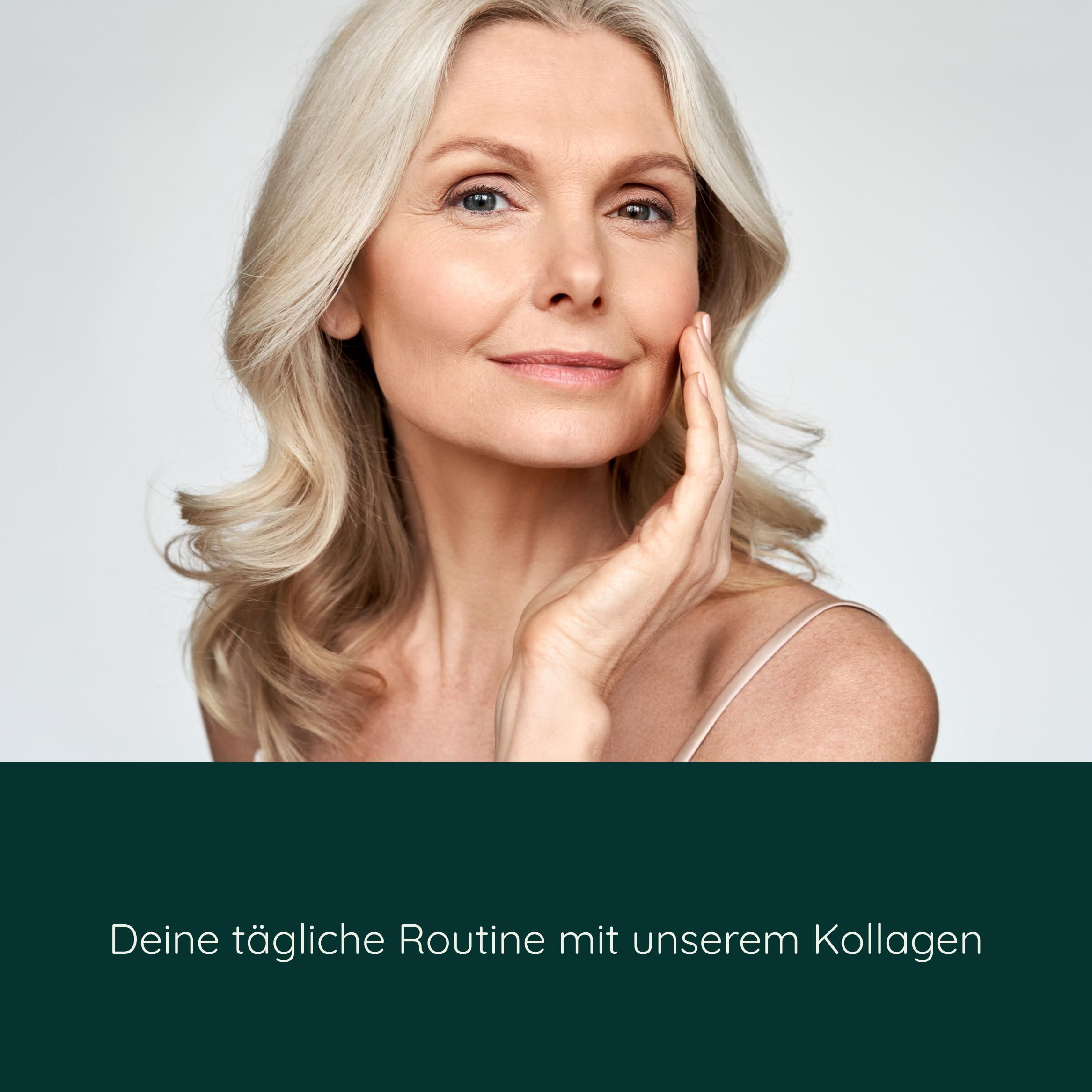 Frau berührt ihr Gesicht. Text: Deine tägliche Routine mit unserem Kollagen.