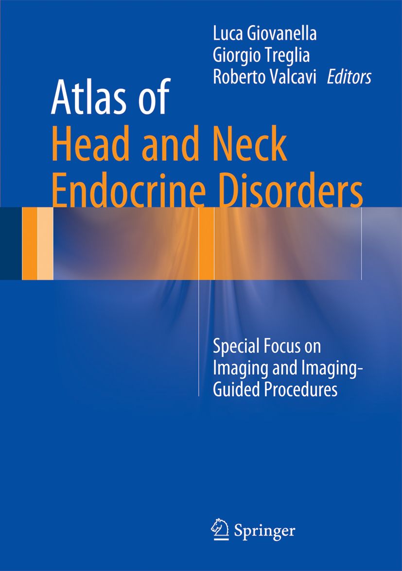 Buchcover: Atlas of Head and Neck Endocrine Disorders. Autoren: Giovanella, Treglia, Valcavi. Verlag: Springer. Blauer Hintergrund.