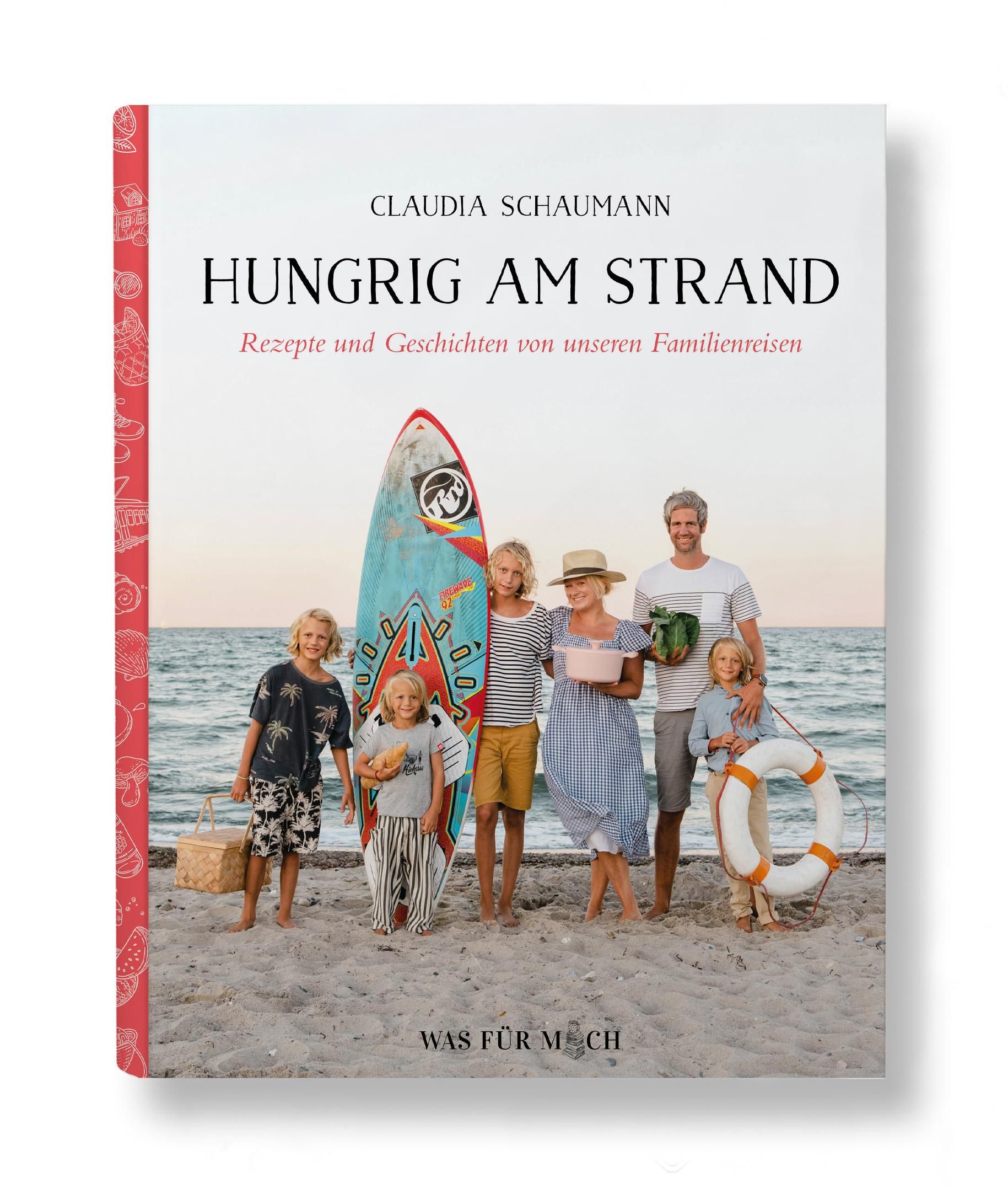 Buchcover mit Titel "Hungrig am Strand". Familie am Strand, Surfbrett, Rettungsring. Autorin: Claudia Schaumann. Verlag: Was für mich.