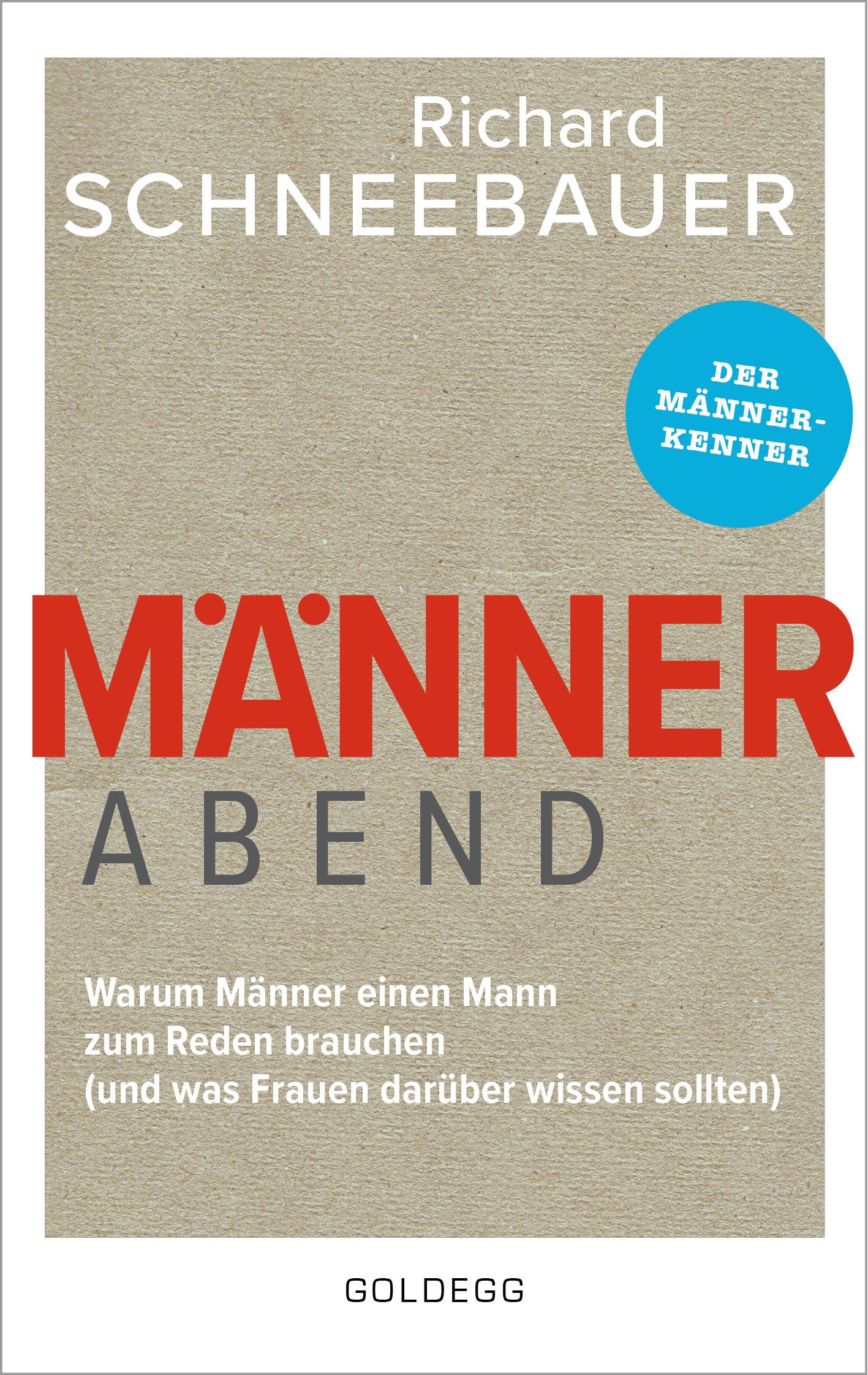 Buchcover mit Titel "Männerabend" von Richard Schneeberger. Text in Rot und Grau auf beigem Hintergrund. Verlag GOLDEGG.
