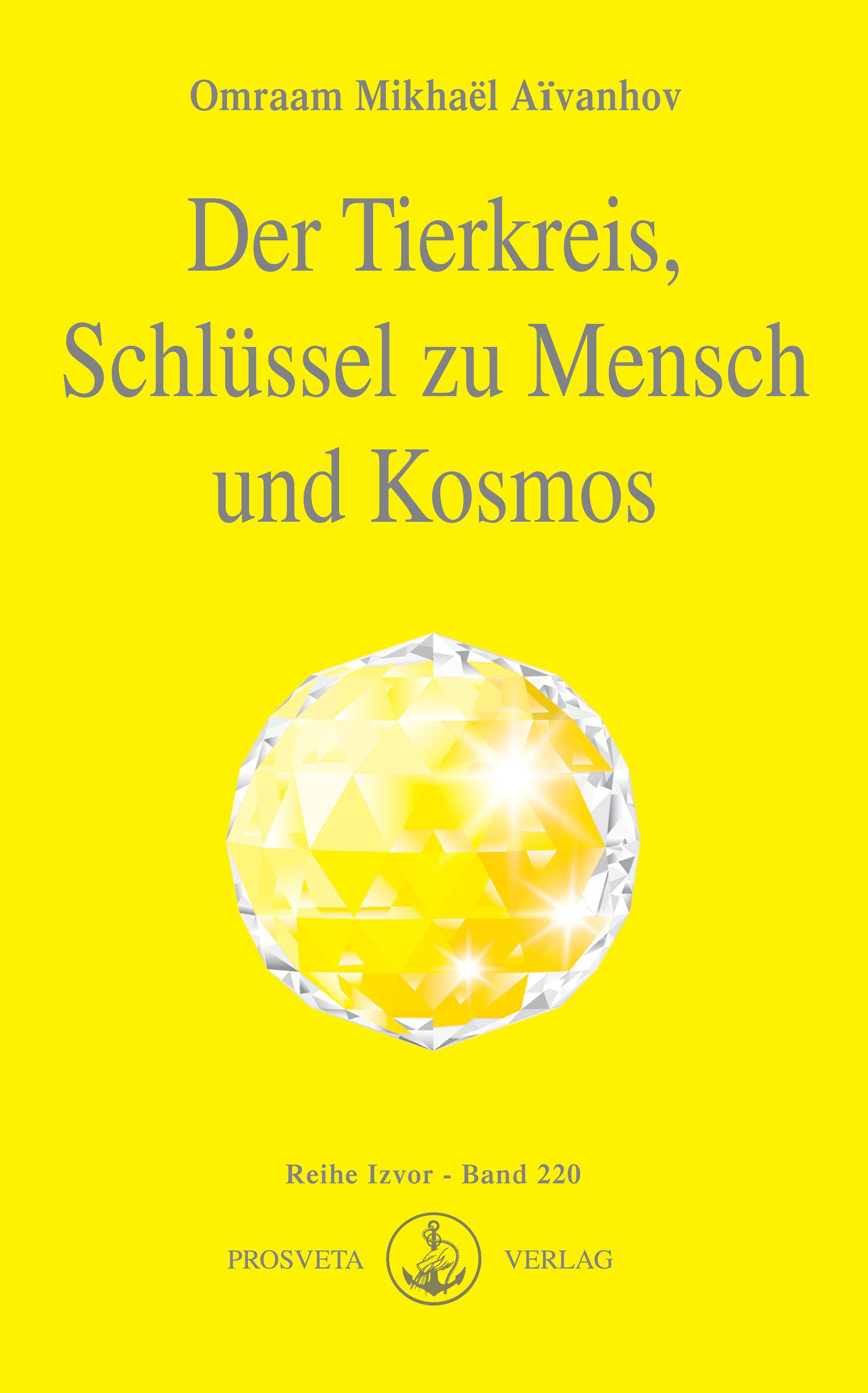 Buchcover: Titel „Der Tierkreis, Schlüssel zu Mensch und Kosmos“. Gelber Hintergrund, gelbe Kugel, Schrift in Grau.