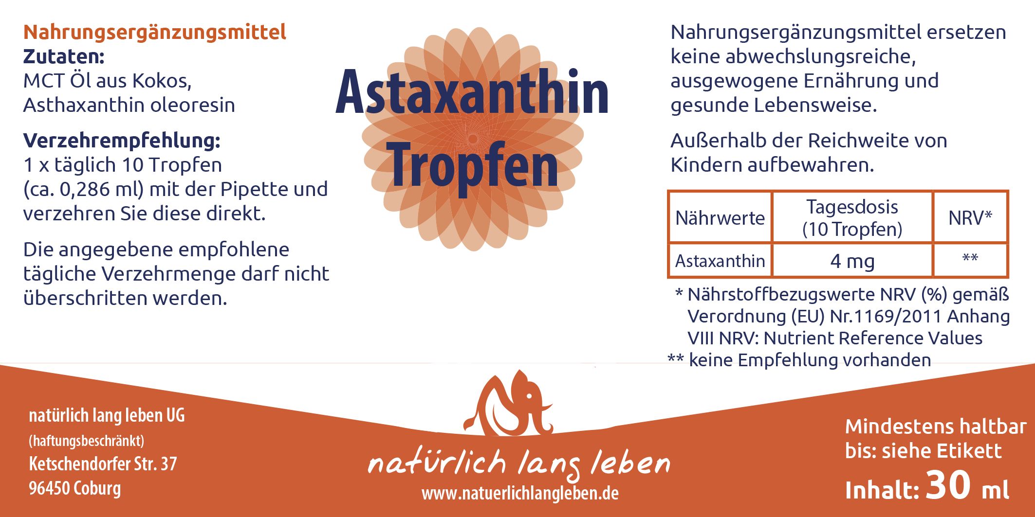 Etikett mit "Astaxanthin Tropfen" und Logo. Text über Inhaltsstoffe, Dosierung und Nährwerte. "natürlich lang leben" unten.