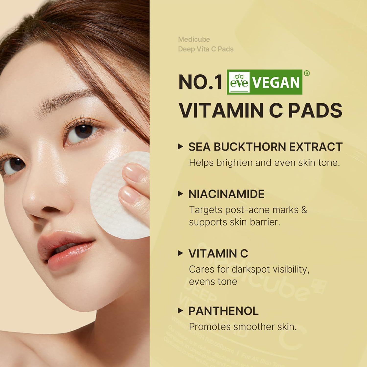 Frau mit Pad auf der Haut. Text: NO.1 eve VEGAN VITAMIN C PADS. Inhaltsstoffe: Sea Buckthorn Extract, Niacinamide, Vitamin C, Panthenol.