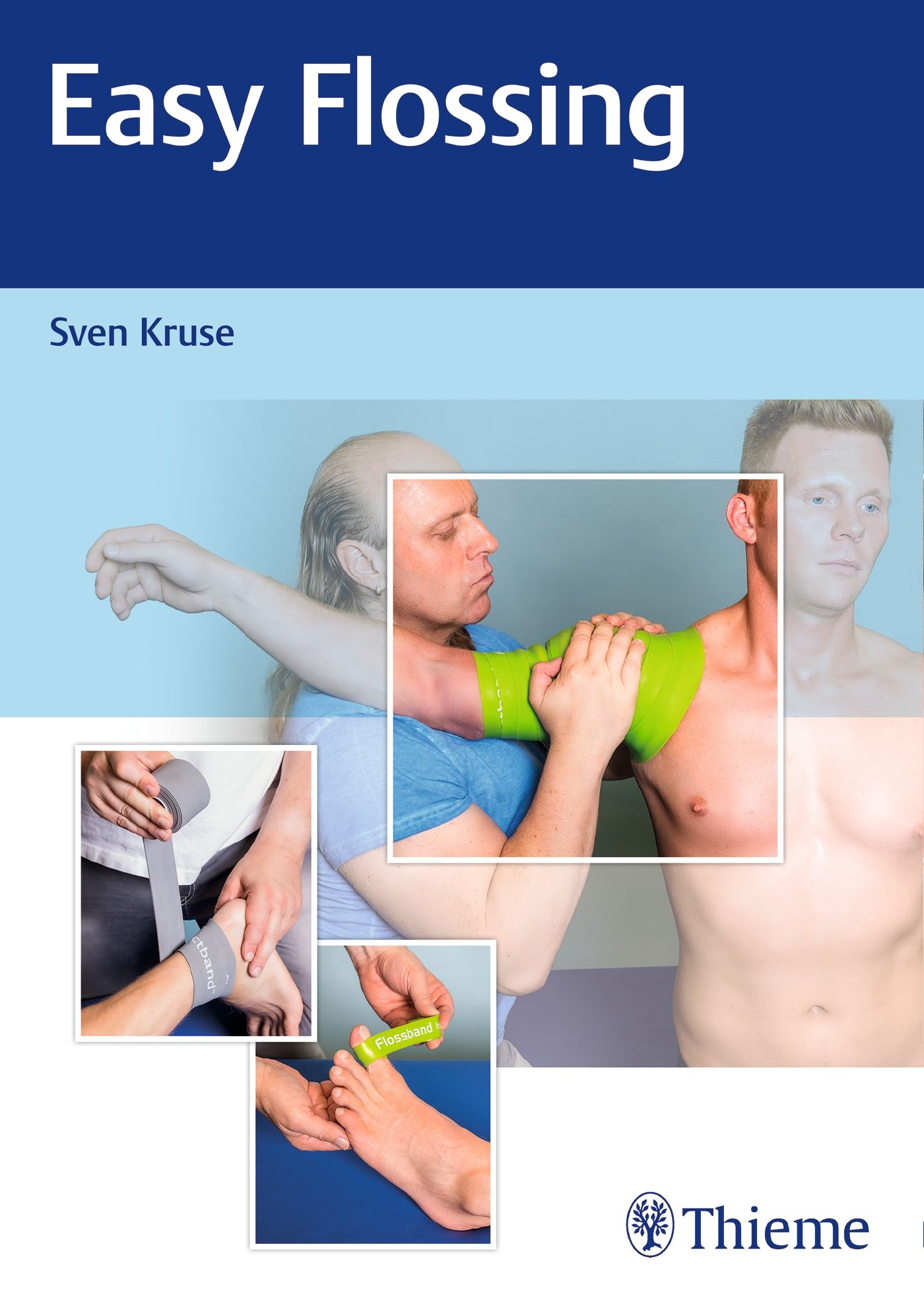 Buchcover mit dem Titel "Easy Flossing" und dem Autor Sven Kruse. Abbildungen zeigen Anwendungen mit grünem Tape.