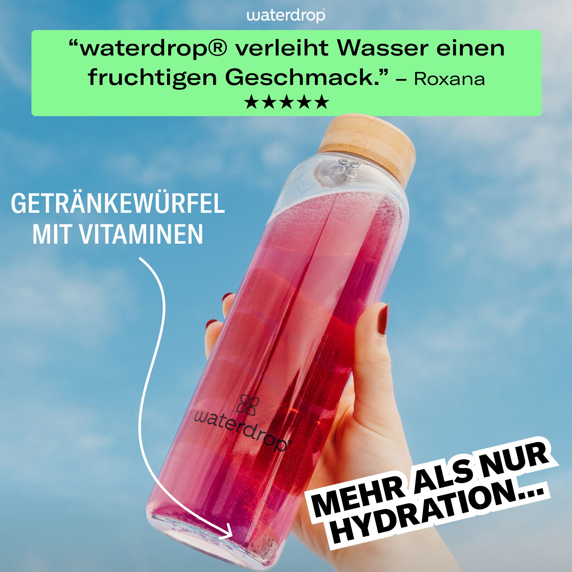 Frau hält Glasflasche mit Getränk. Aufdruck waterdrop®. Zitat: waterdrop® verleiht Wasser einen fruchtigen Geschmack.