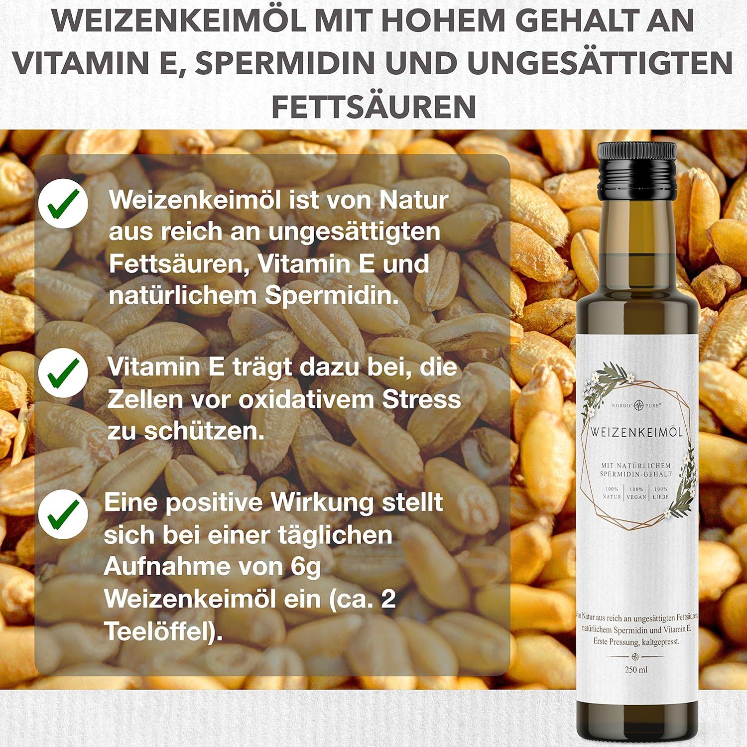 Braune Glasflasche mit Etikett. Text: Weizenkeimöl mit hohem Gehalt an Vitamin E, Spermidin und ungesättigten Fettsäuren. Produkt neben Weizenkörnern.