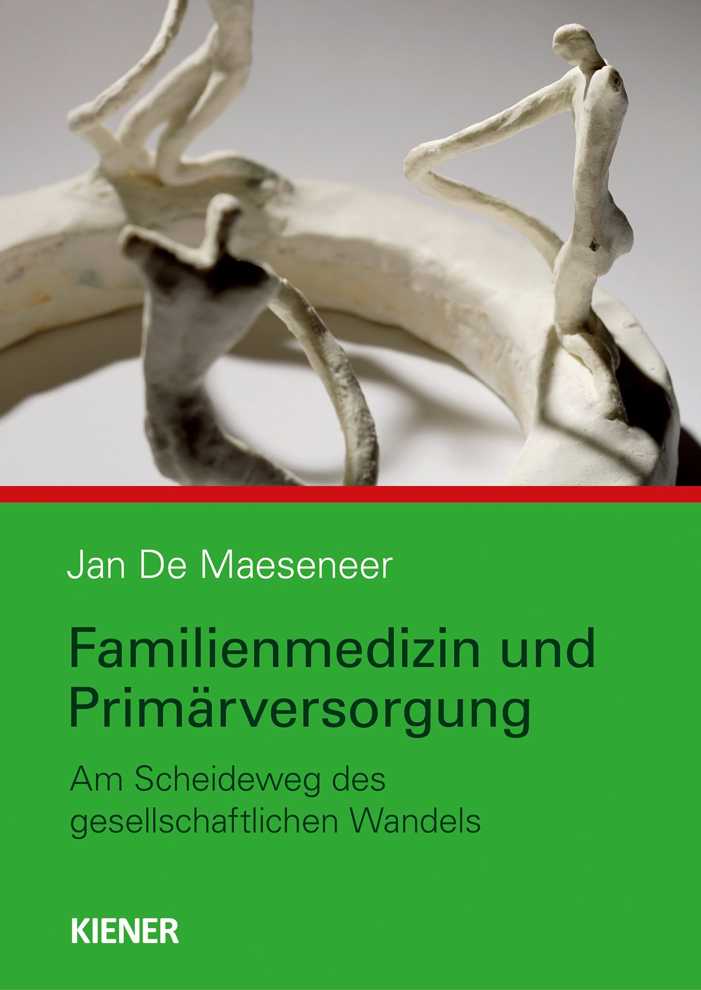 Buchcover mit grünem Hintergrund. Titel: Familienmedizin und Primärversorgung. Autor: Jan De Maeseneer. Verlag: Kiener. Oben: abstrakte Skulptur.