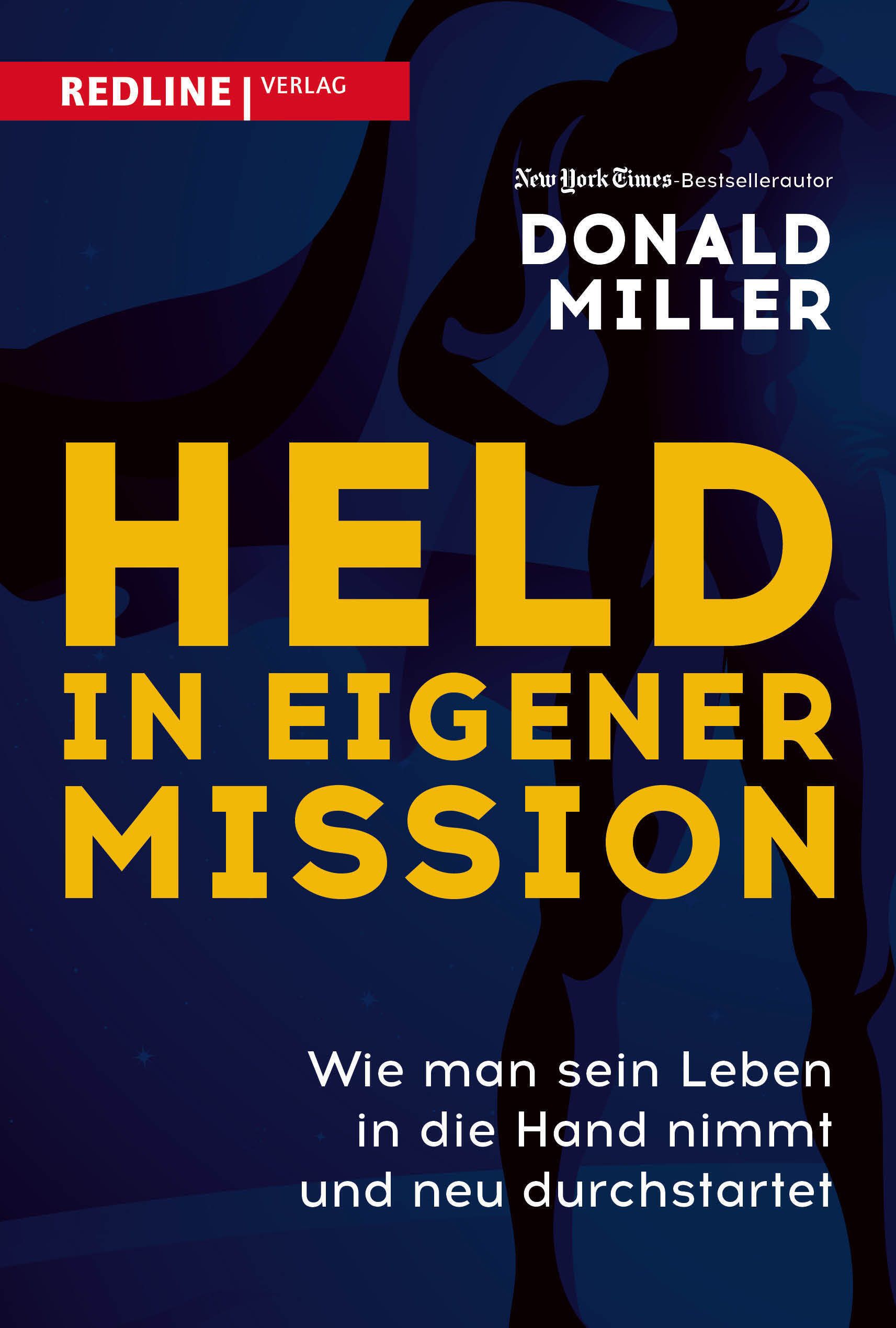 Buchcover mit gelbem Titel "HELD IN EIGENER MISSION". Autor: Donald Miller. Verlag: Redline.