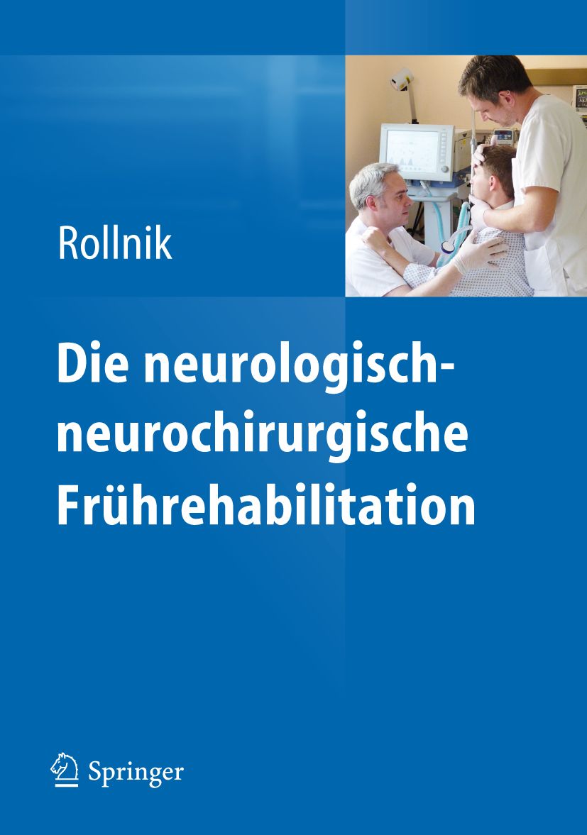 Buchcover mit Titel: Die neurologisch-neurochirurgische Frührehabilitation. Springer-Logo unten.
