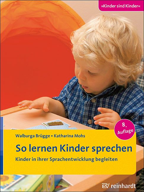 Buchcover mit Titel "So lernen Kinder sprechen". Ein Kind sitzt an einem Tisch. Auf dem Cover steht der Name der Autoren und der Verlag.