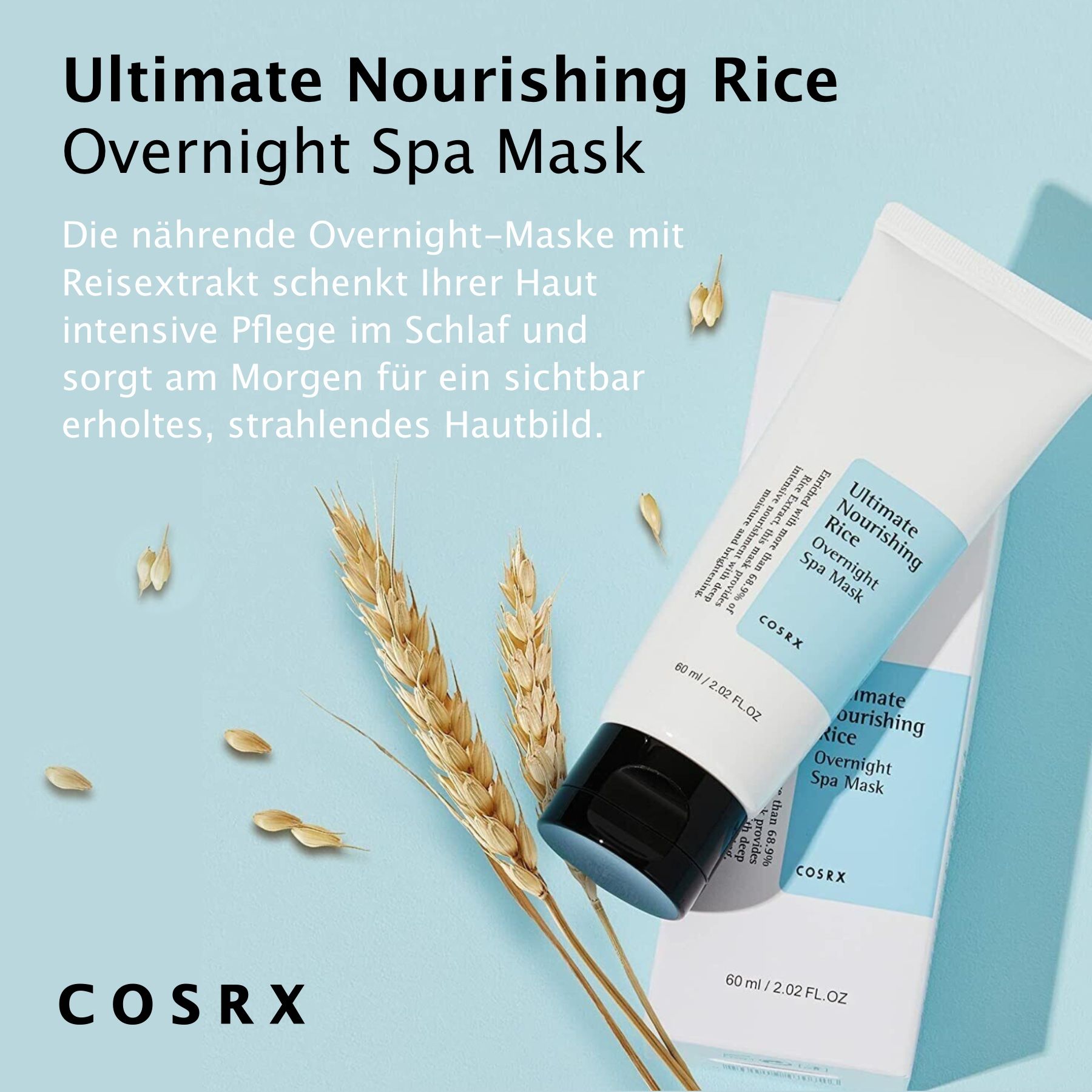 Weiße Tube mit schwarzem Deckel. Aufschrift: Ultimate Nourishing Rice Overnight Spa Mask. Marke: COSRX. Hintergrund: Getreideähren.