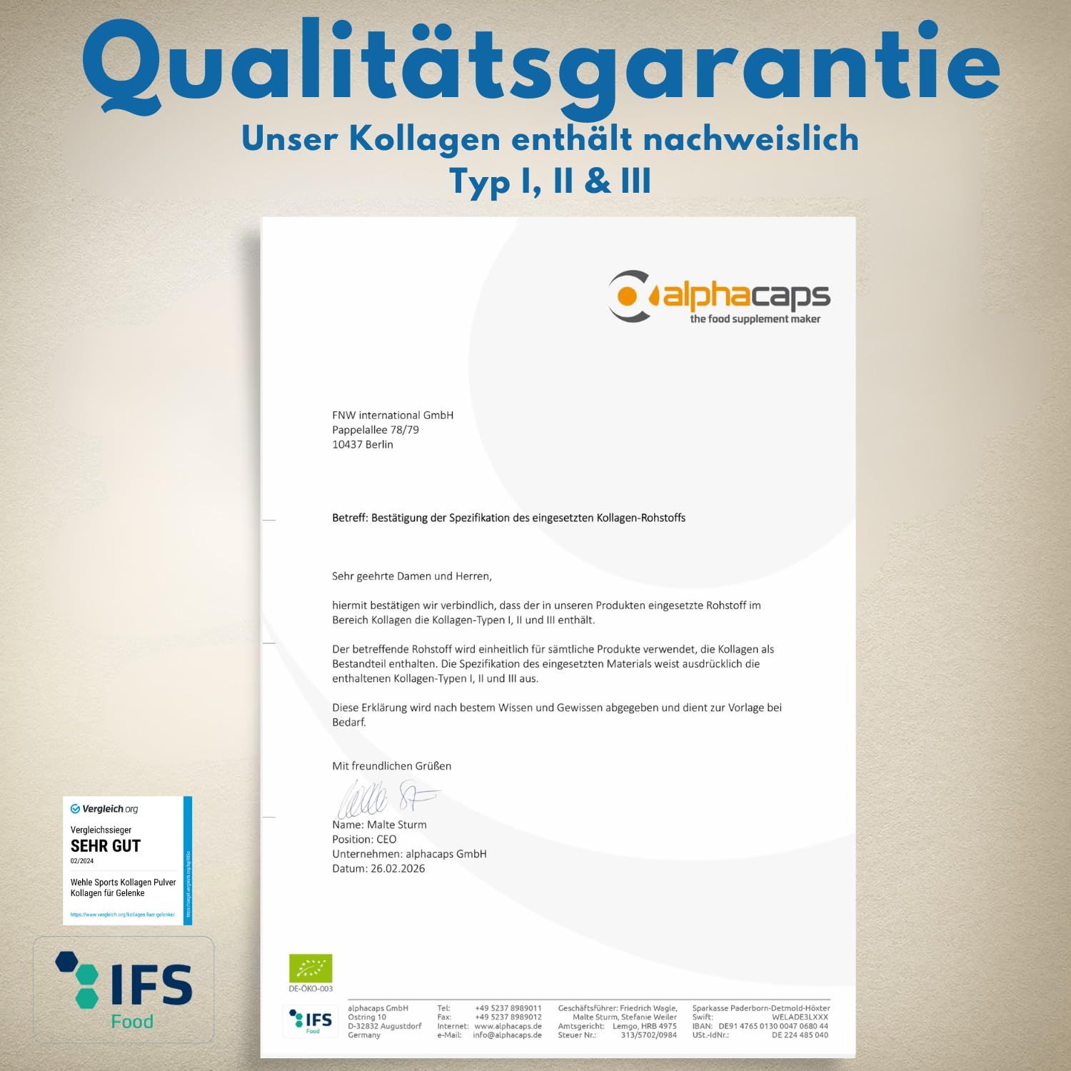 Zertifikat mit Text. Text: Qualitätsgarantie. Unser Kollagen enthält nachweislich Typ I, II & III. Logo: alphacaps, IFS Food.