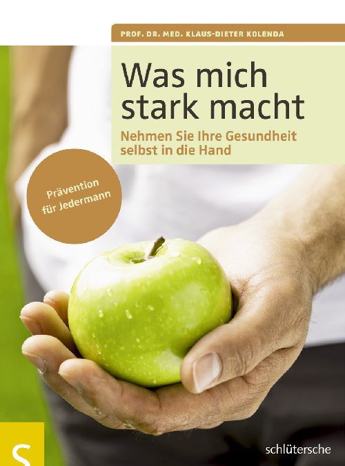 Buchcover mit Titel "Was mich stark macht". Eine Hand hält einen grünen Apfel. Auf dem Cover steht "Prävention für Jedermann".