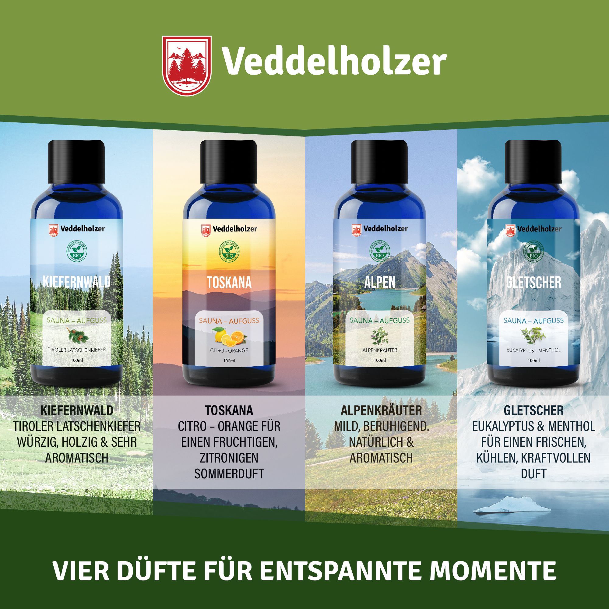 Vier Saunaaufguss-Flaschen mit Etiketten. Text: Kiefernwald, Toskana, Gletscher, Alpenkräuter. Veddelholzer Logo.
