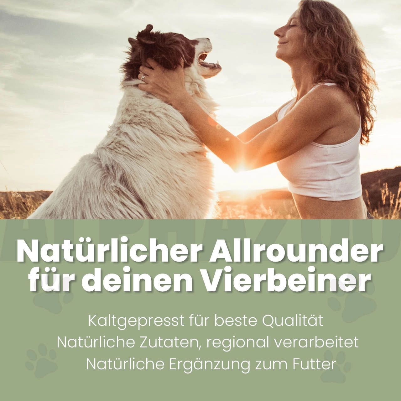 Frau umarmt Hund im Freien. Text: Natürlicher Allrounder für deinen Vierbeiner. Kaltgepresst, natürliche Zutaten.