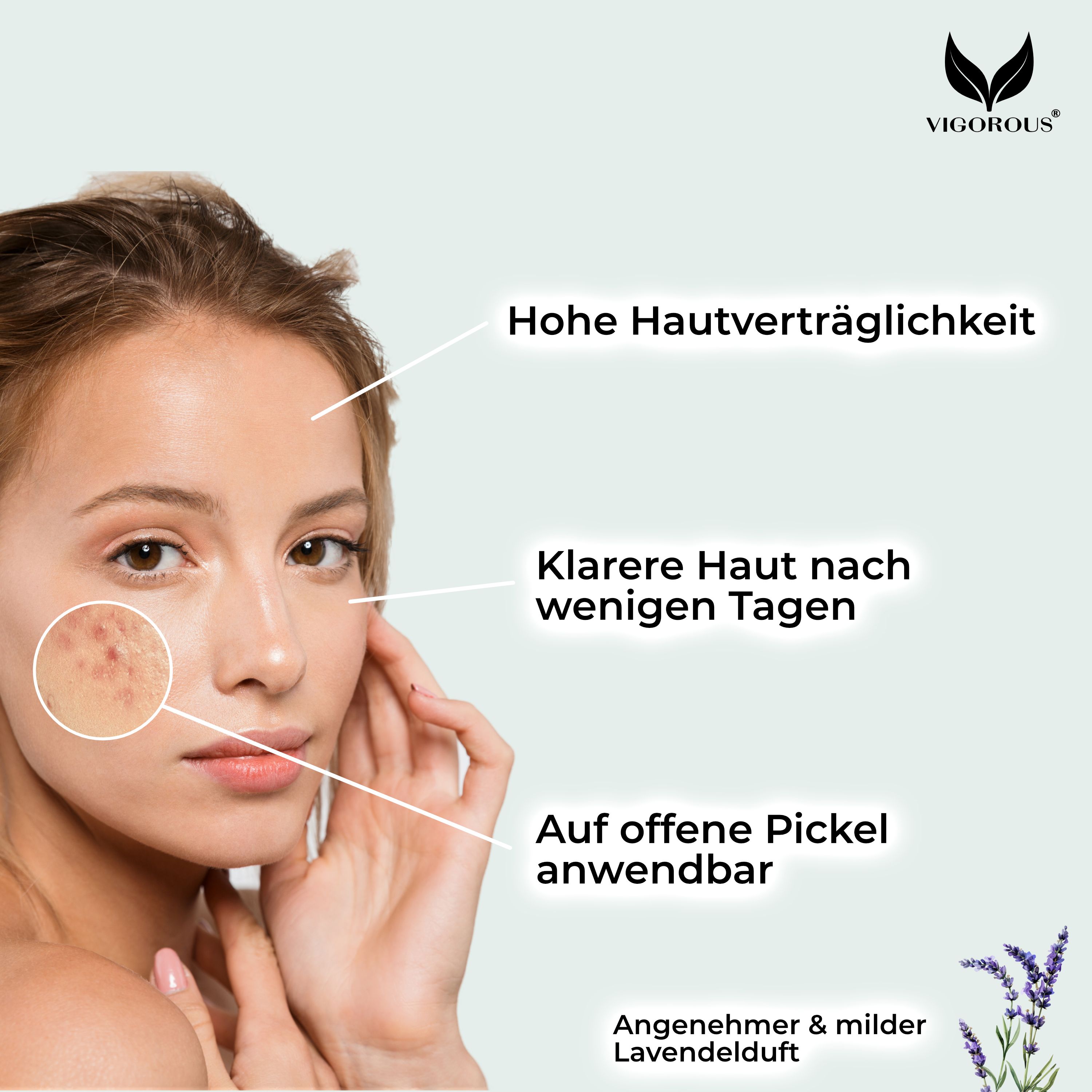 Frau mit Hautunreinheiten. Text: Hohe Hautverträglichkeit, klarere Haut, auf offene Pickel anwendbar. Lavendelduft.