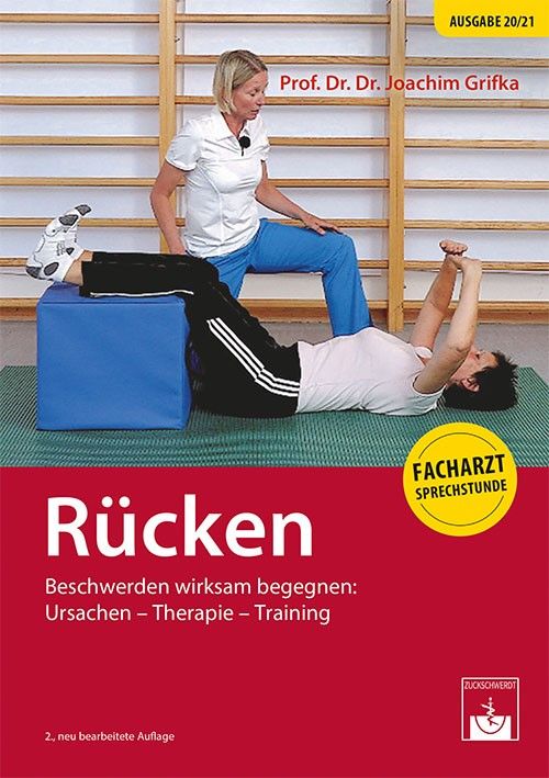 Buchcover: Rücken. Titel: Beschwerden wirksam begegnen. Autor: Prof. Dr. Dr. Joachim Grifka. Facharzt Sprechstunde. Verlag Zuckschwerdt.