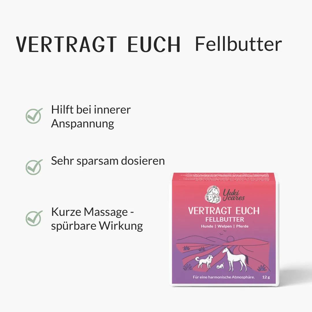 Yuki cares Fellbutter Vertragt euch