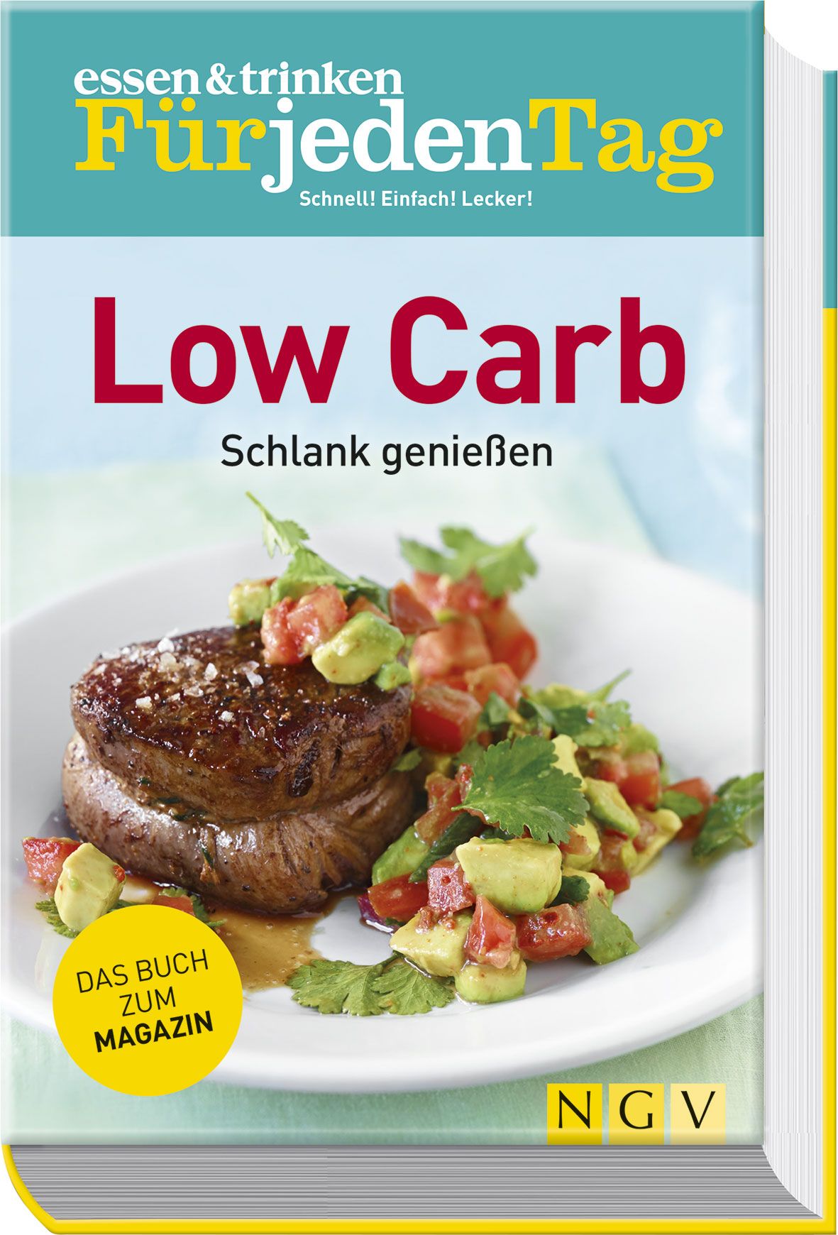 Buchcover mit Titel "Low Carb". Auf dem Teller: Fleisch mit Avocado-Tomaten-Salat. Gelber Aufkleber: "Das Buch zum Magazin".
