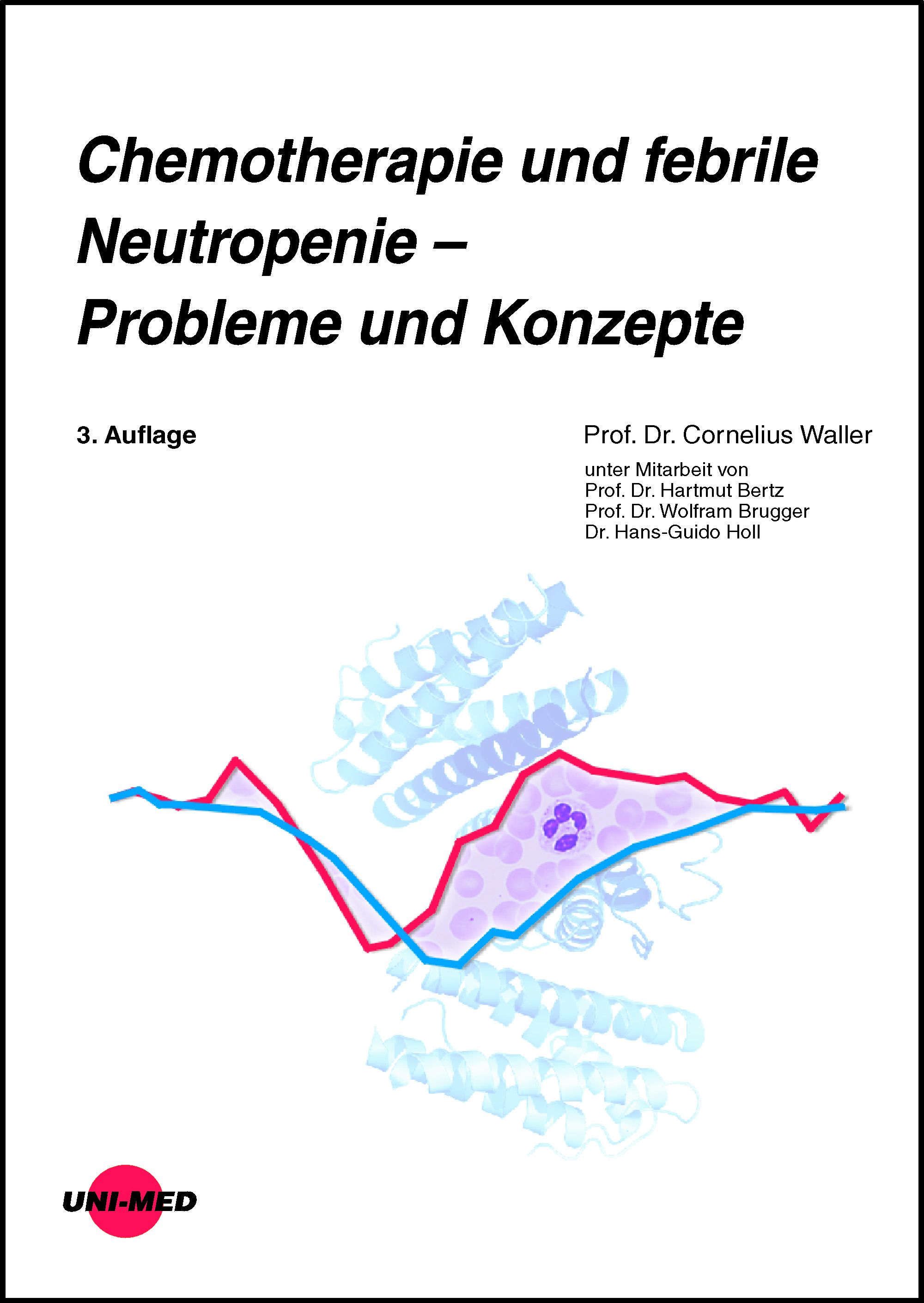 Buchcover: Chemotherapie und febrile Neutropenie. Titel, Autoren, 3. Auflage. Abbildung mit Diagramm und UNI-MED Logo.