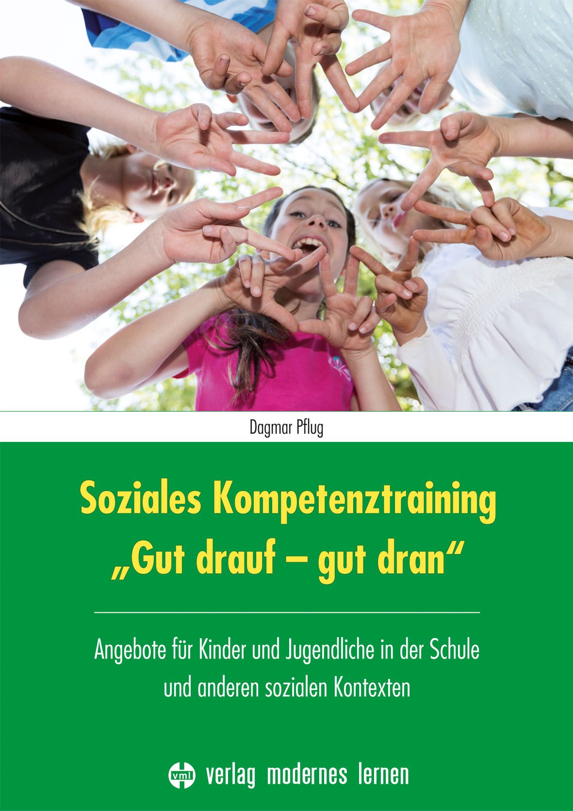 Soziales Kompetenztraining 'Gut drauf - gut dran'